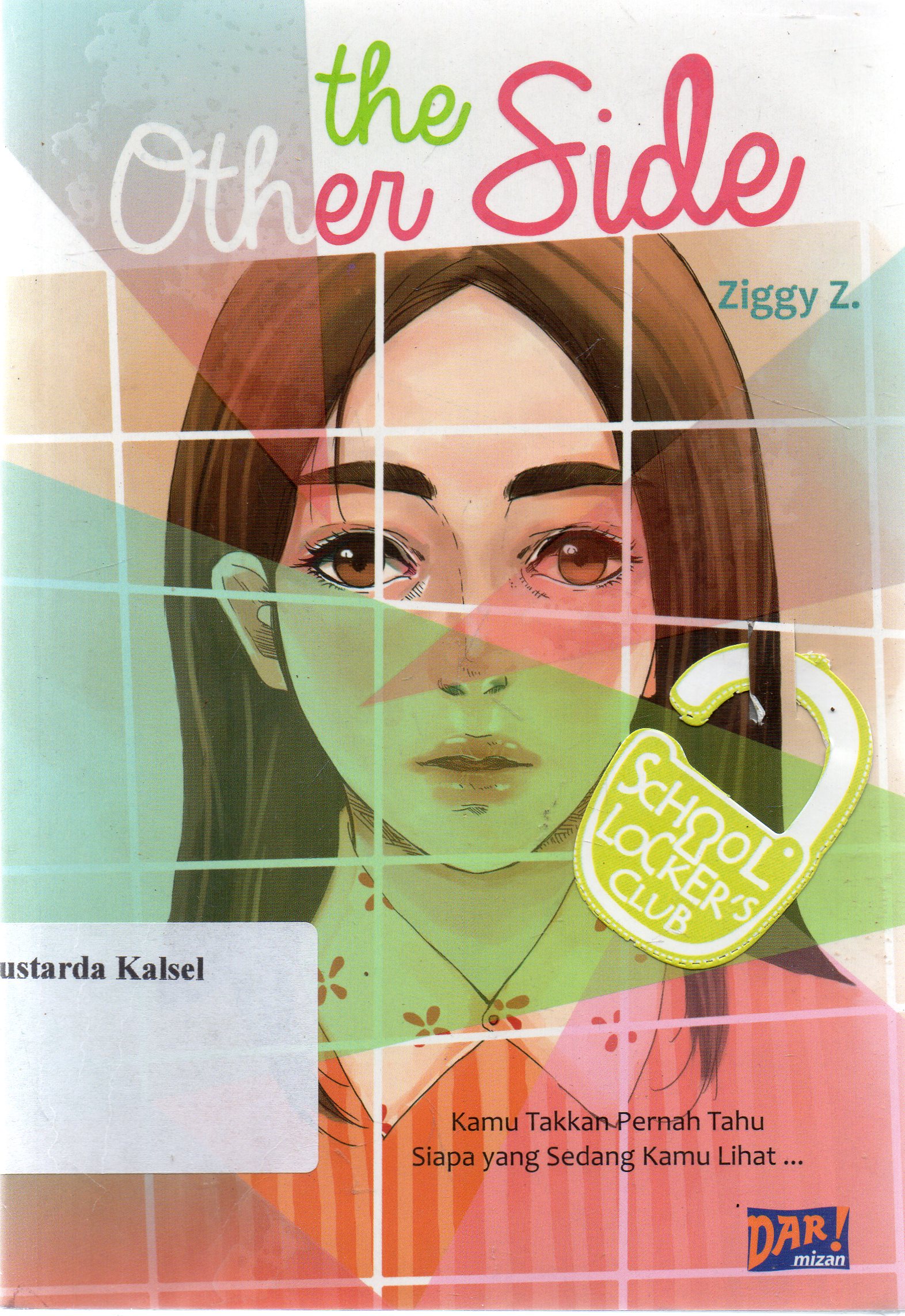Cover The Other Side / Ziggy Zezsyazeoviennazabrizkie. ; Penyunting, Moemoe dan Dian Hartati.