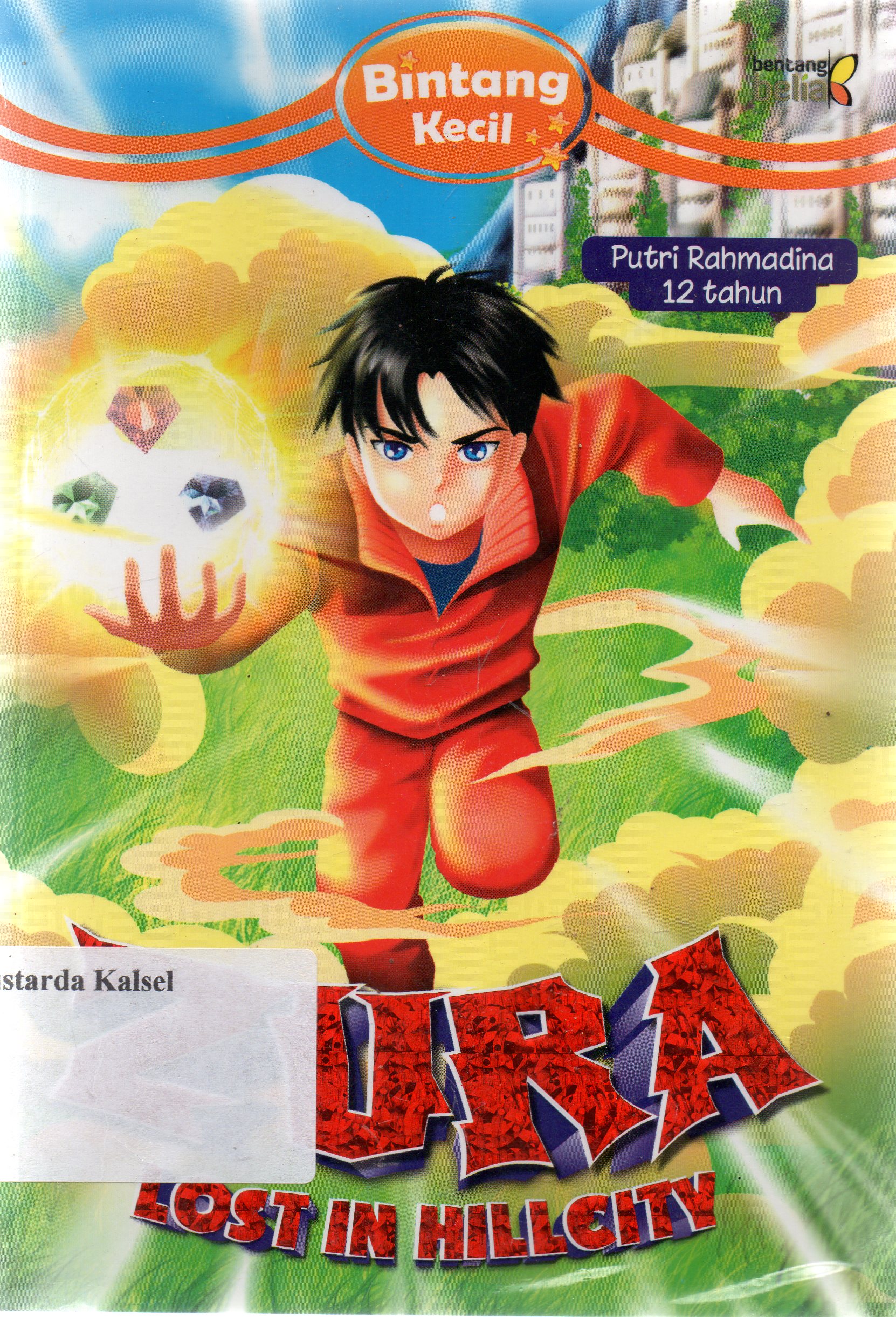 Cover Zura Lost In Hillcity / Putri Rahmadina ; Penyunting, Rifky Amelia Fadlina
