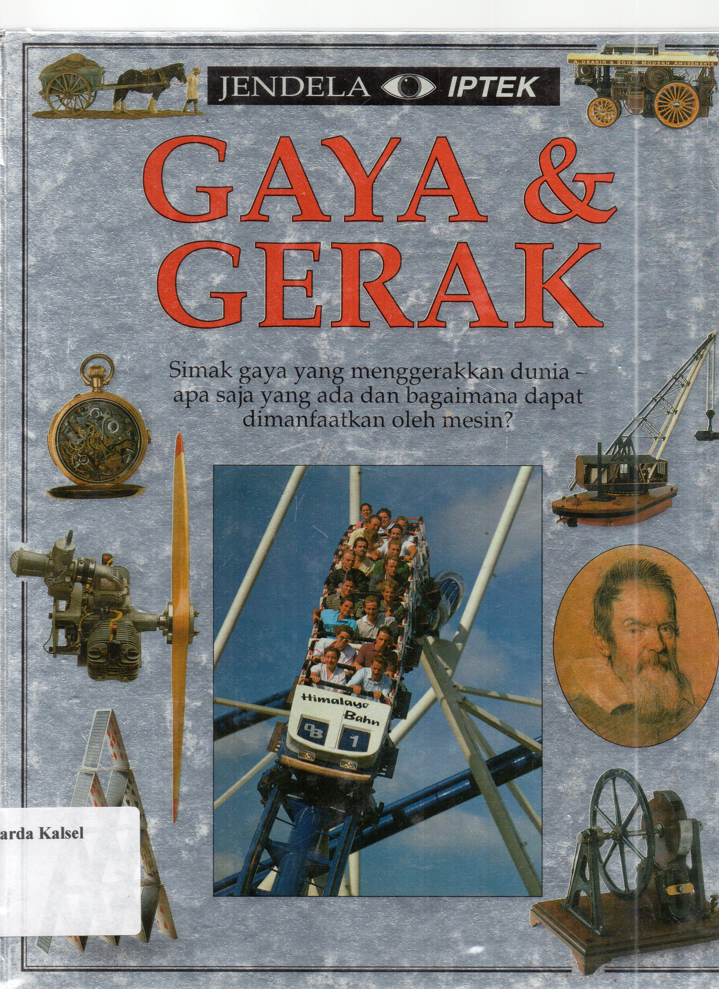 Cover Jendela Iptek : Gaya dan Gerak / Peter Lafferty