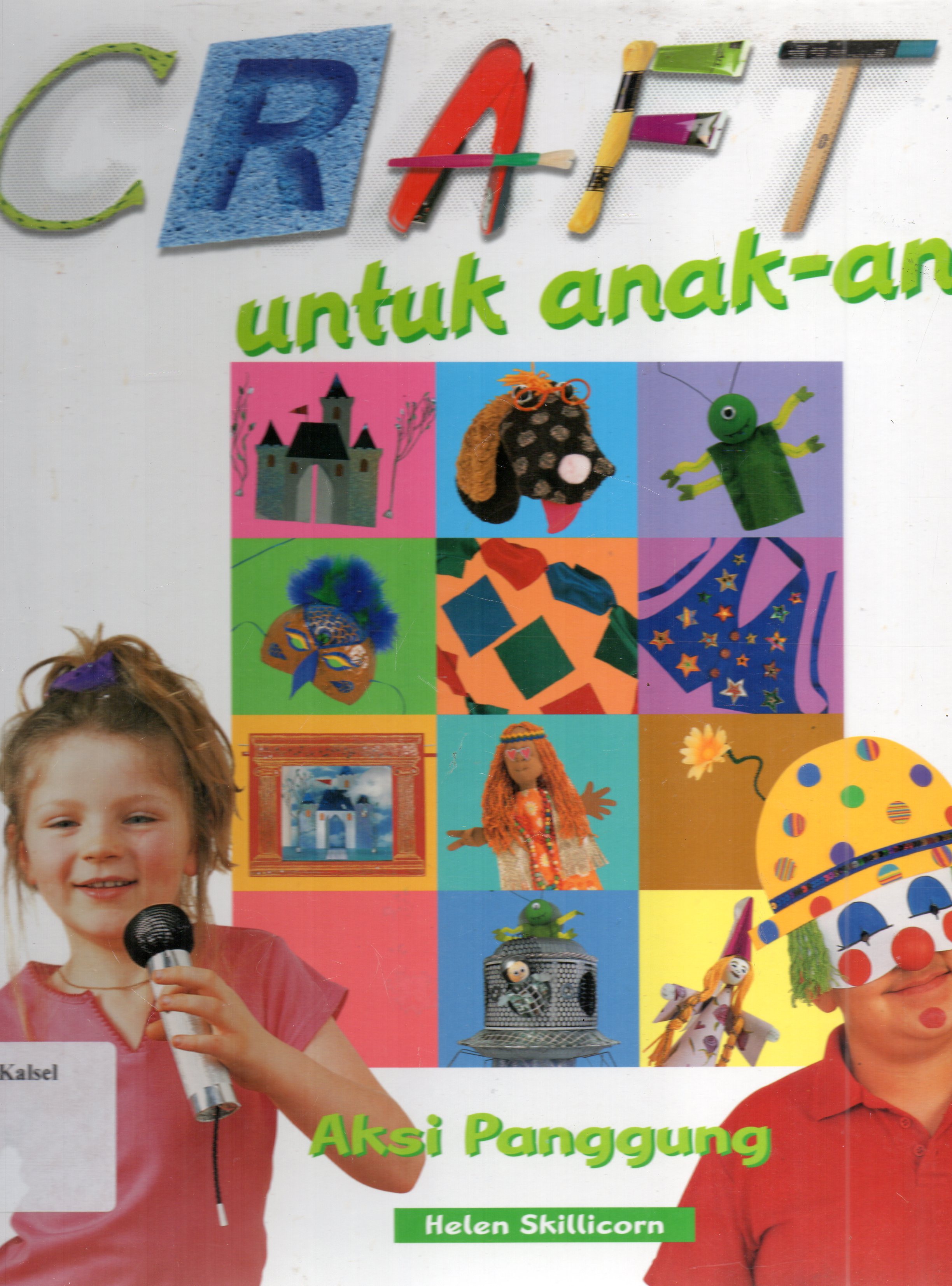 Cover Craft untuk anak-anak : Aksi Panggung / Helen Skillicorn