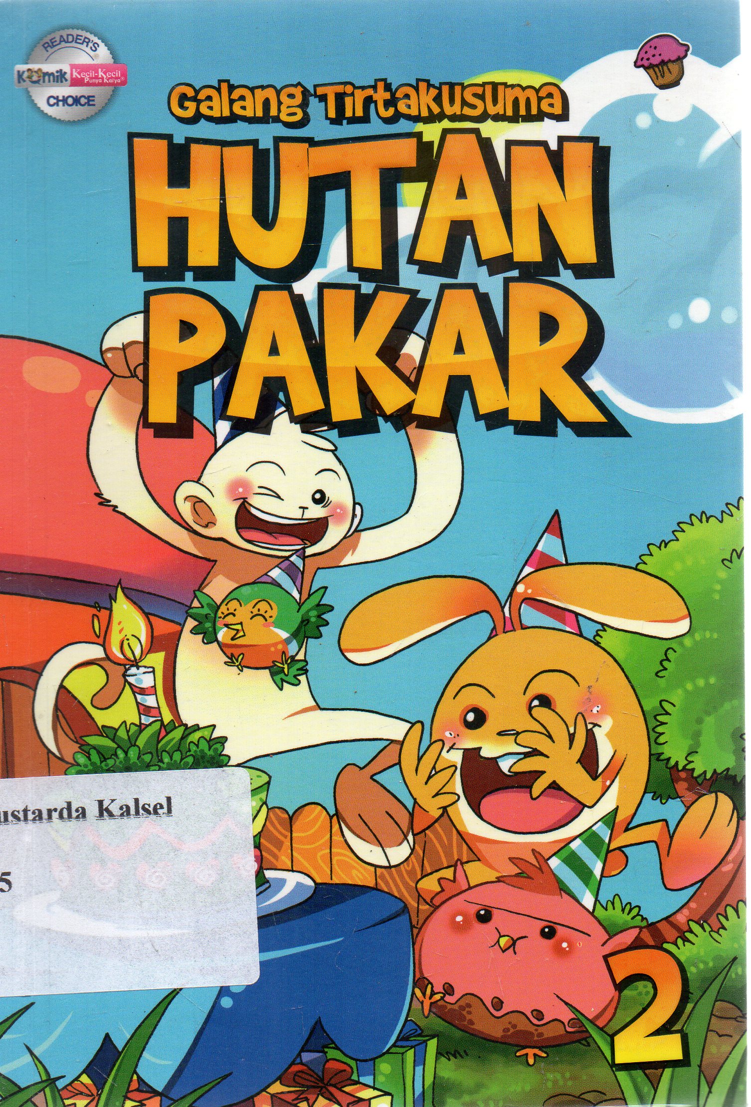 Cover Komik Hutan Pakar Vol. 2 / Galang Titakusuma ; penyunting, Rony Amdani.