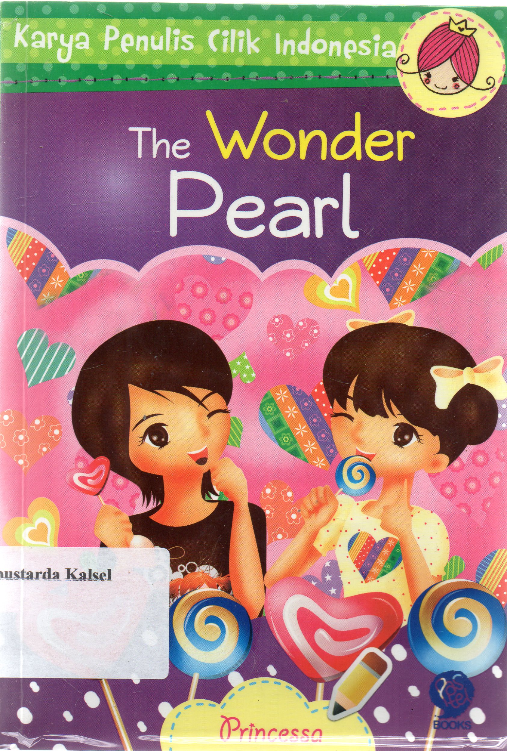 Cover The Wonder Pearl Princessa Delfina Kartika ; penyunting, Moemoe