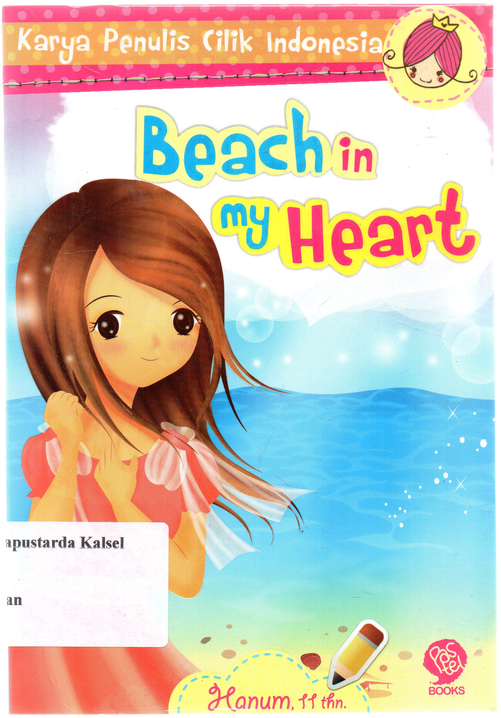 Cover Beach in My Heart / Hanum Dyah Wardani ; penyunting , Moemoe