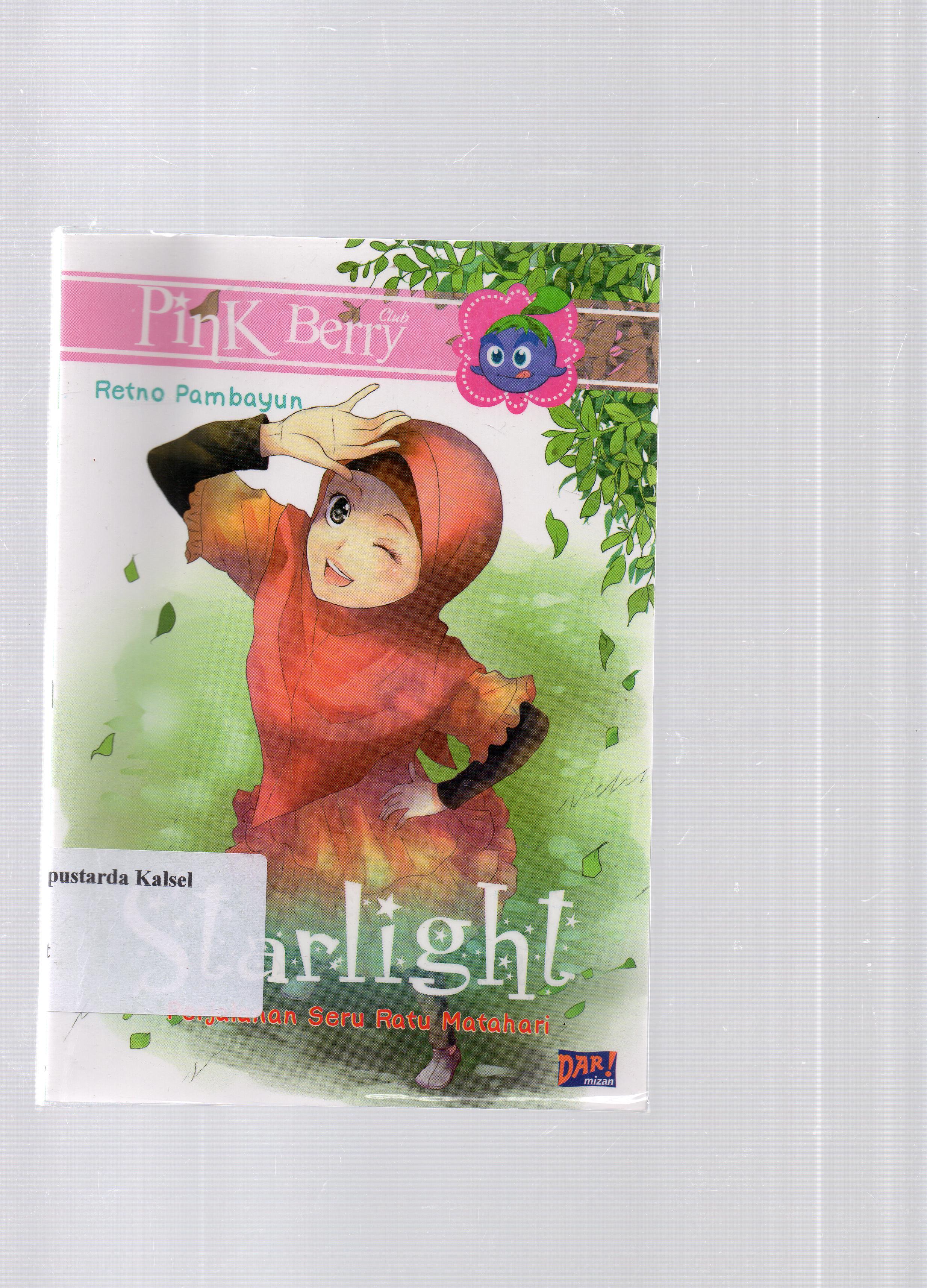 Cover Starlight / Putri Retno Pembayun ; penyunting, Ahmad Mahdi dan Yani Suryani.