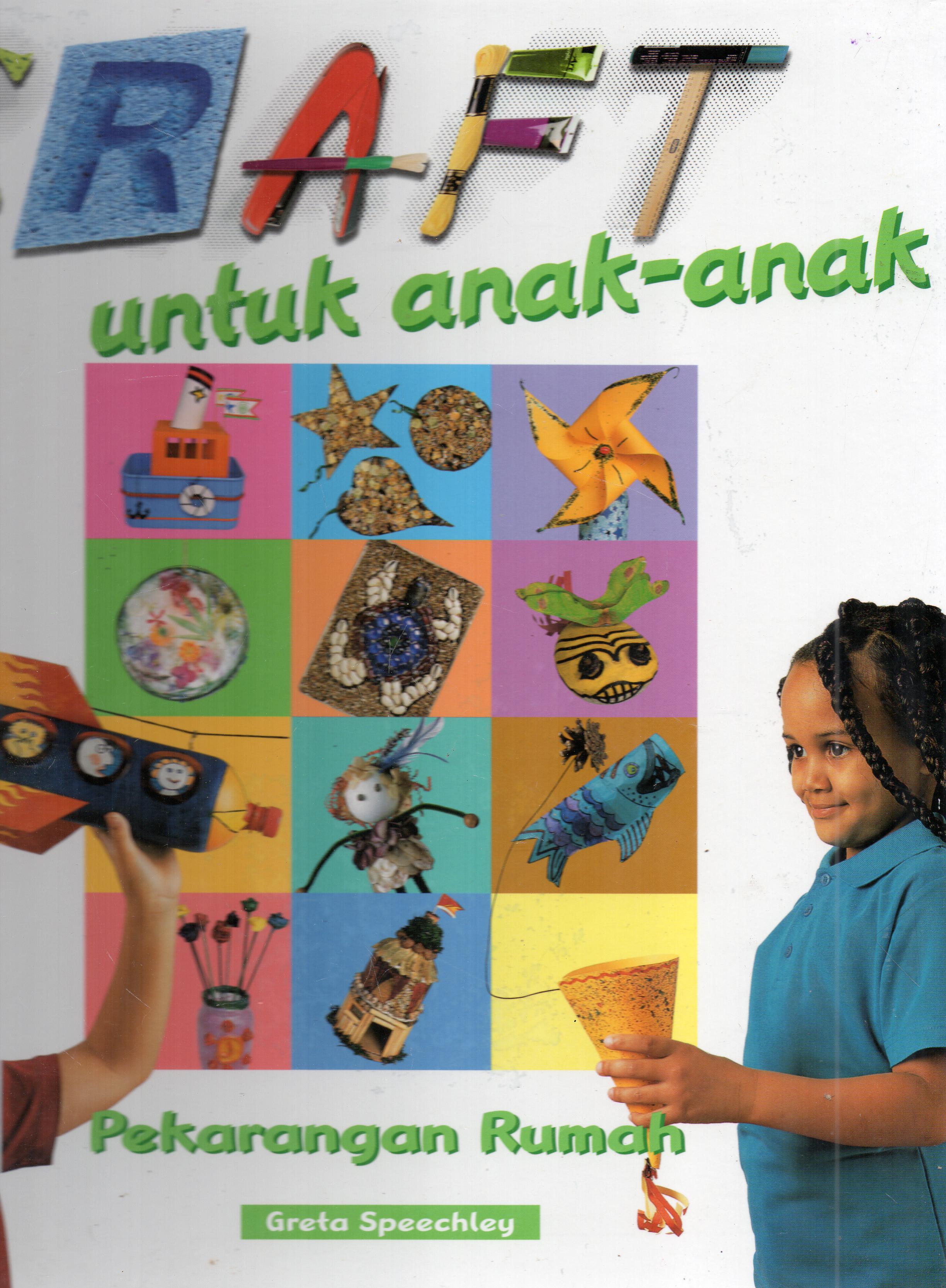 Cover Craft untuk anak-anak : Pekarangan Rumah / Greta Speechley ; Penerjemah, Joni Setiawan