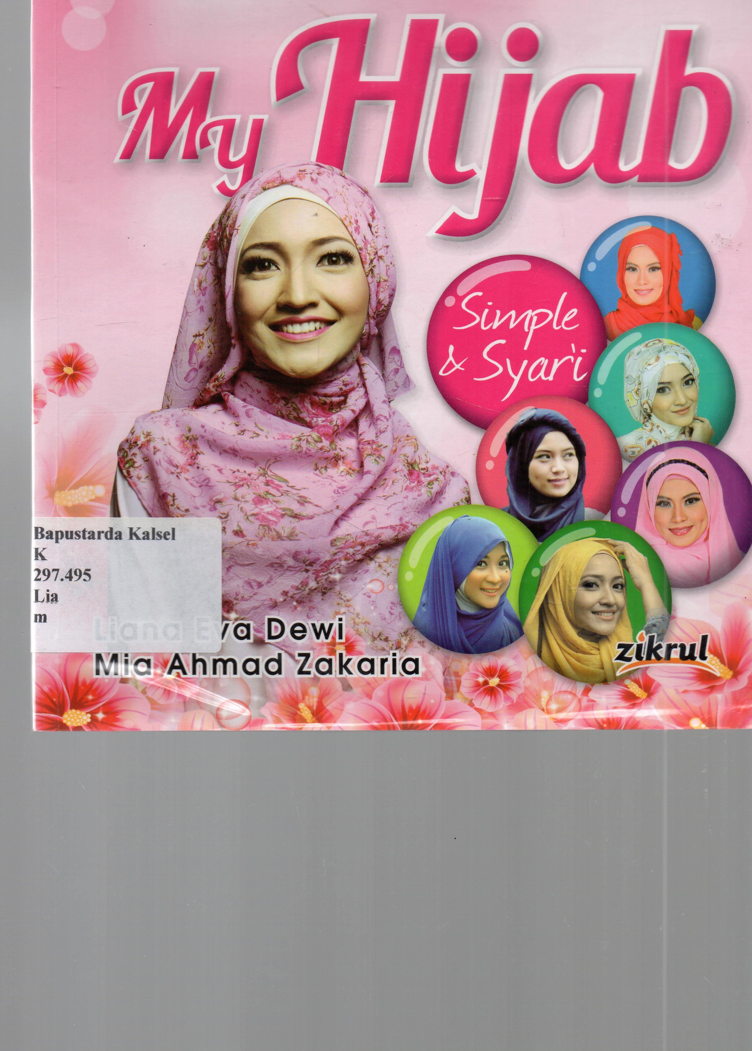 Cover My Hijab Simple dan Syar'i Liana Eva Dewi, Mia Ahmad Zakaria