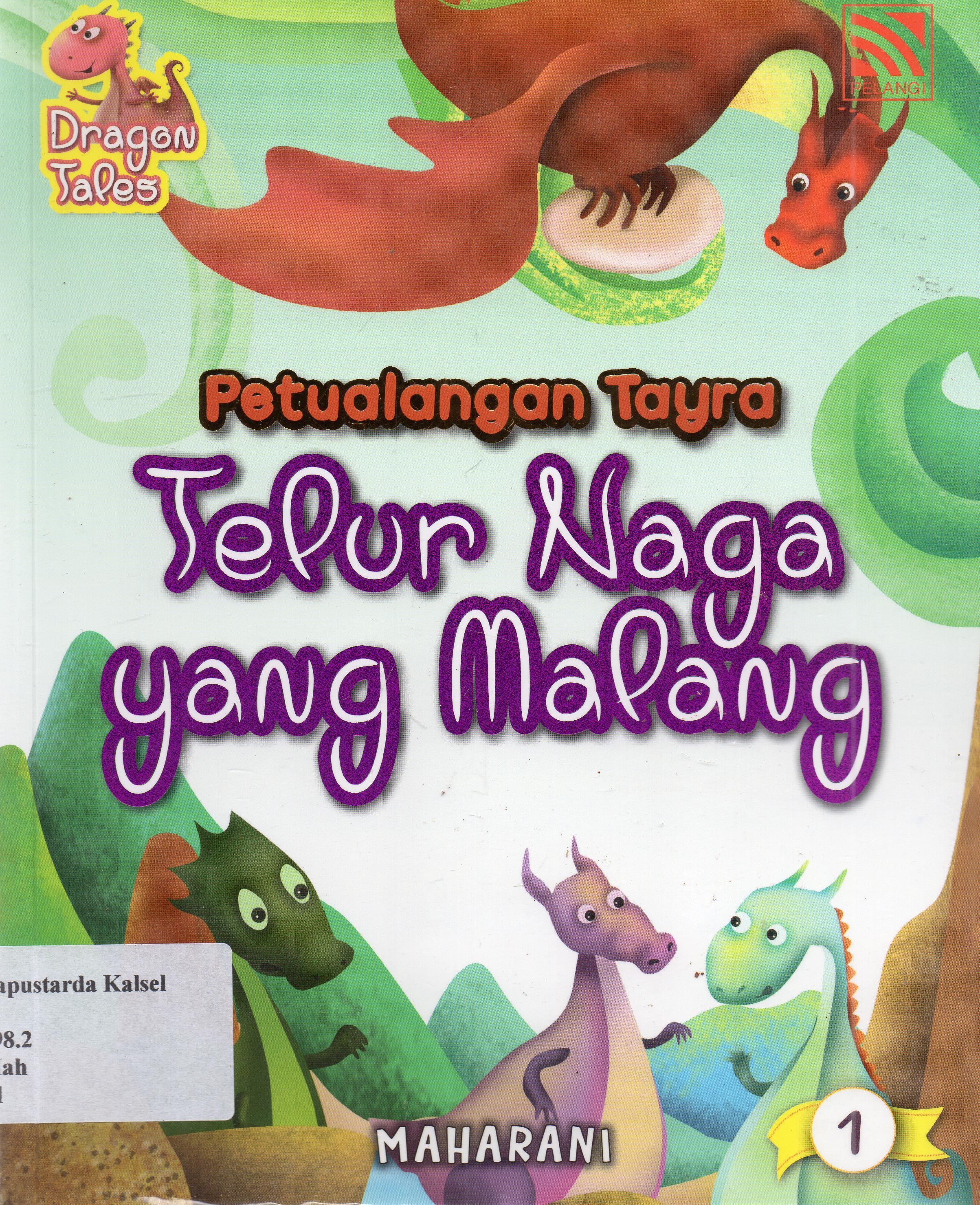 Cover Petualangan Tayra - Telur Naga yang Malang / Maharani