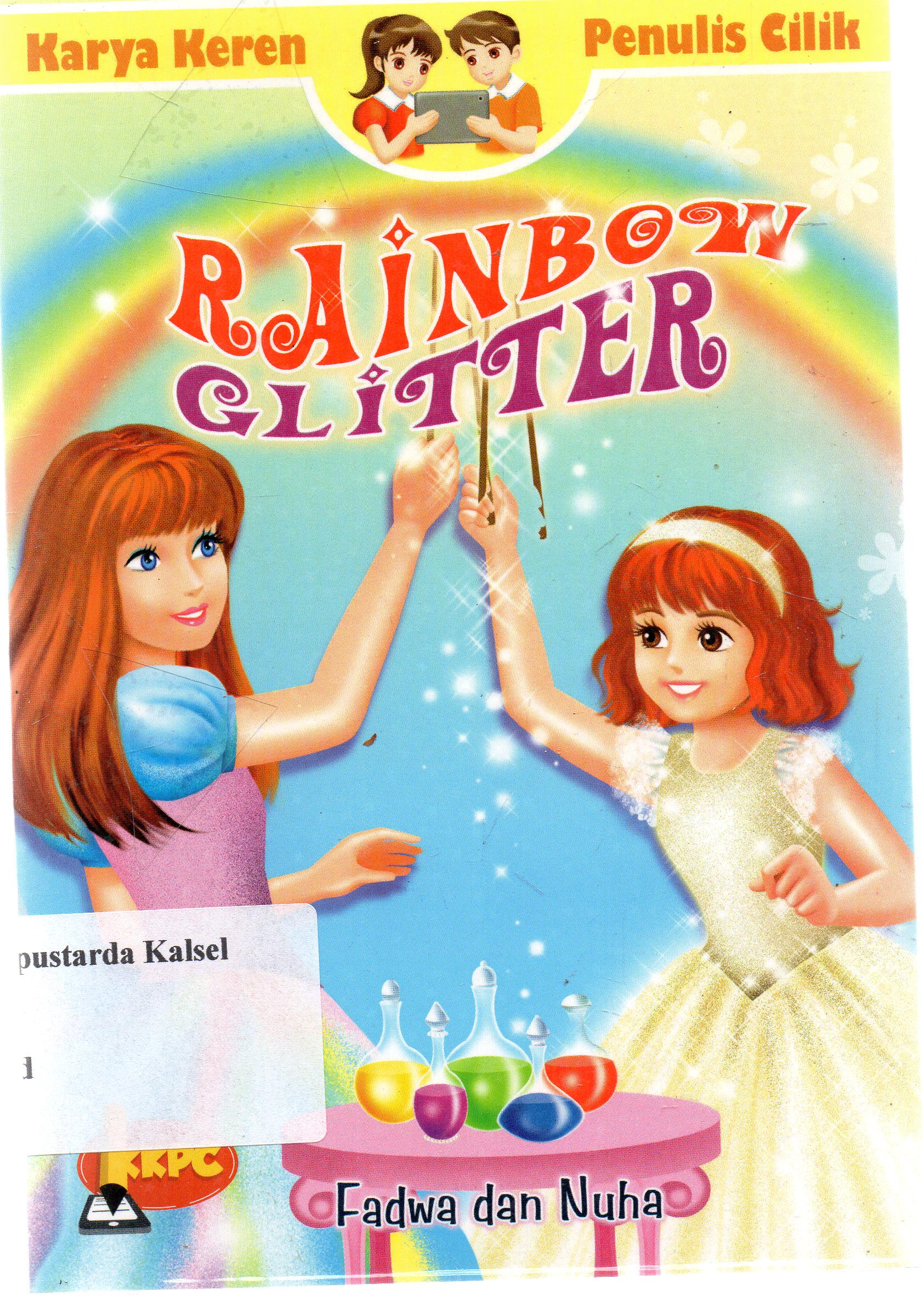Cover Rainbow Clitter / Fadwa dan Nuha ; editor, Aan Wulandari