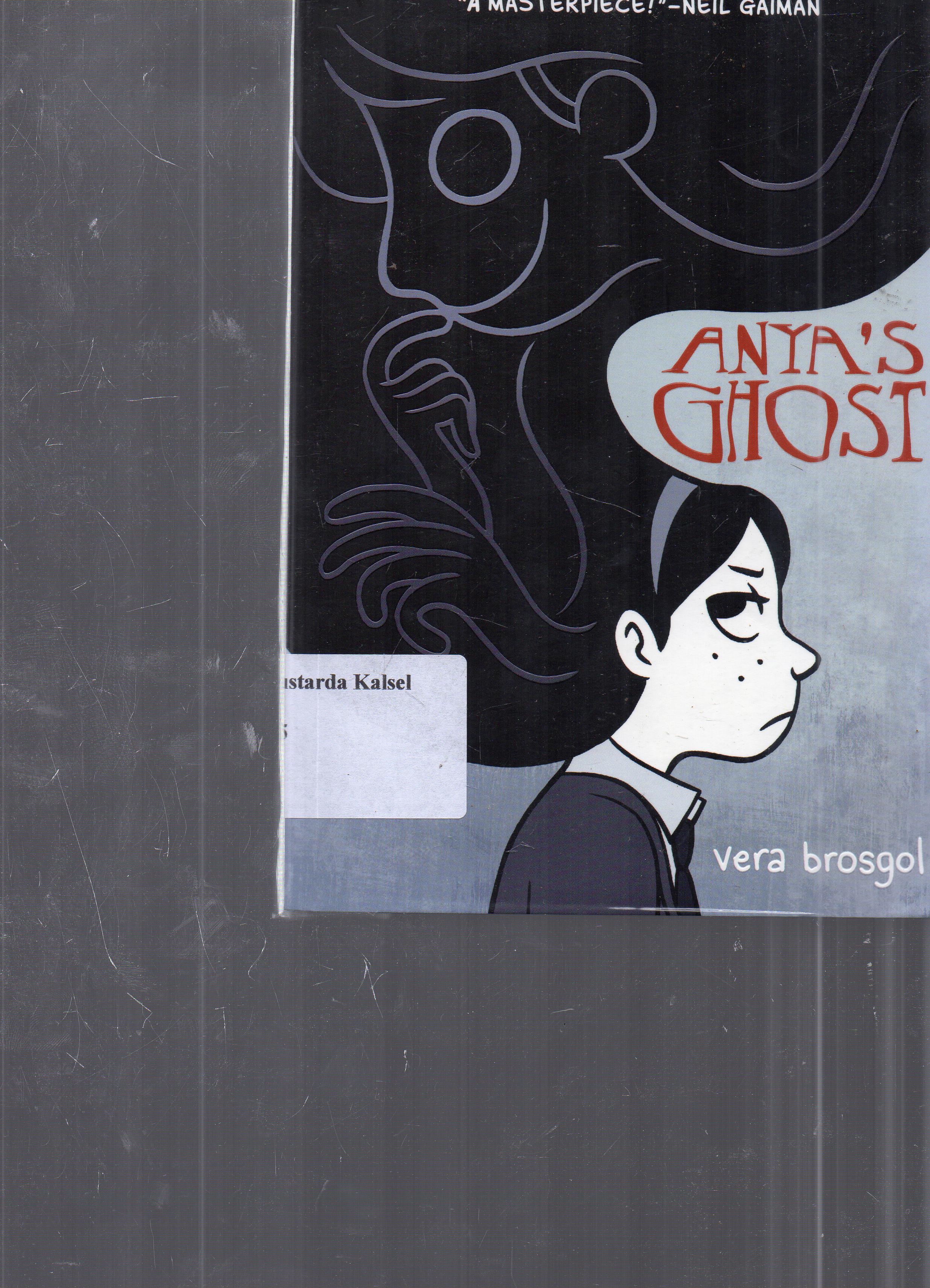 Cover Anya's Ghosty / Vera Brosgol ; penyunting, Ahmad Mahdi ; penerjemah, Chris Saxon