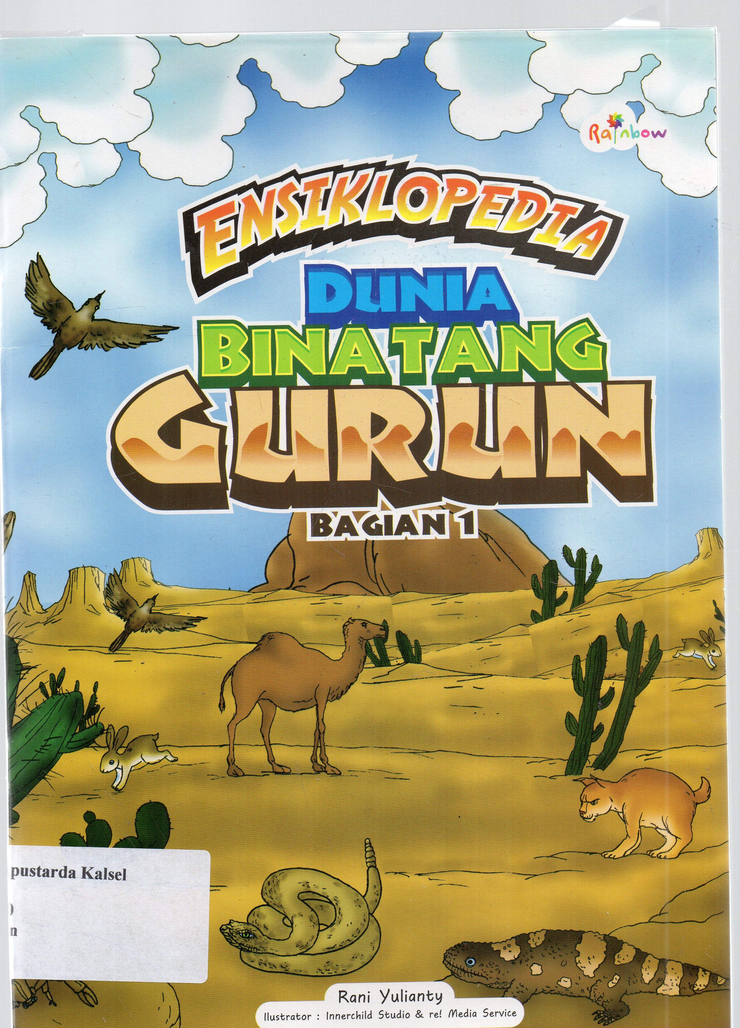 Cover Ensiklopedi dunia binatang gurun bagian 1 / Rani Yulianti