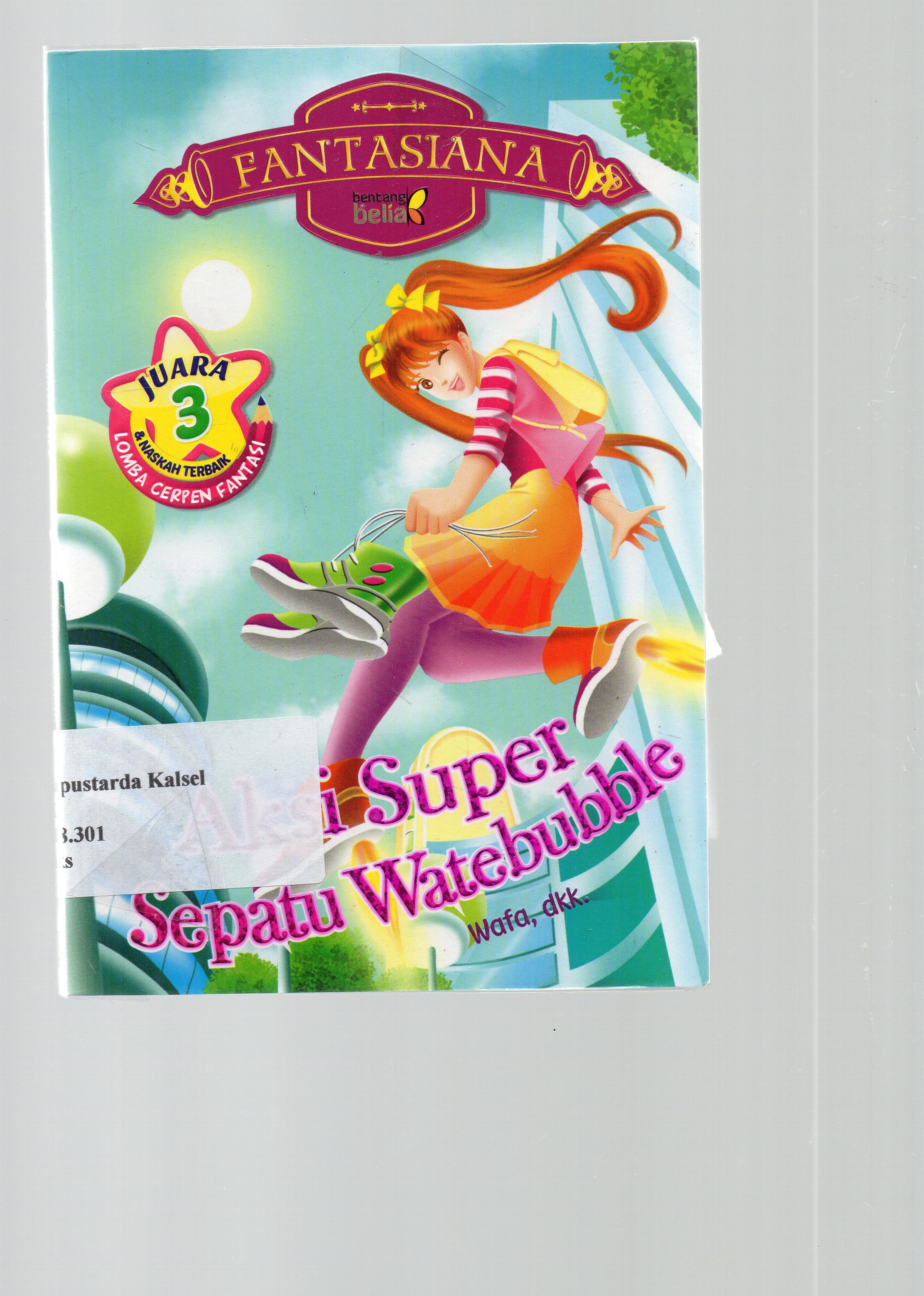 Cover Aksi Super Sepatu Watebubble / Wafa