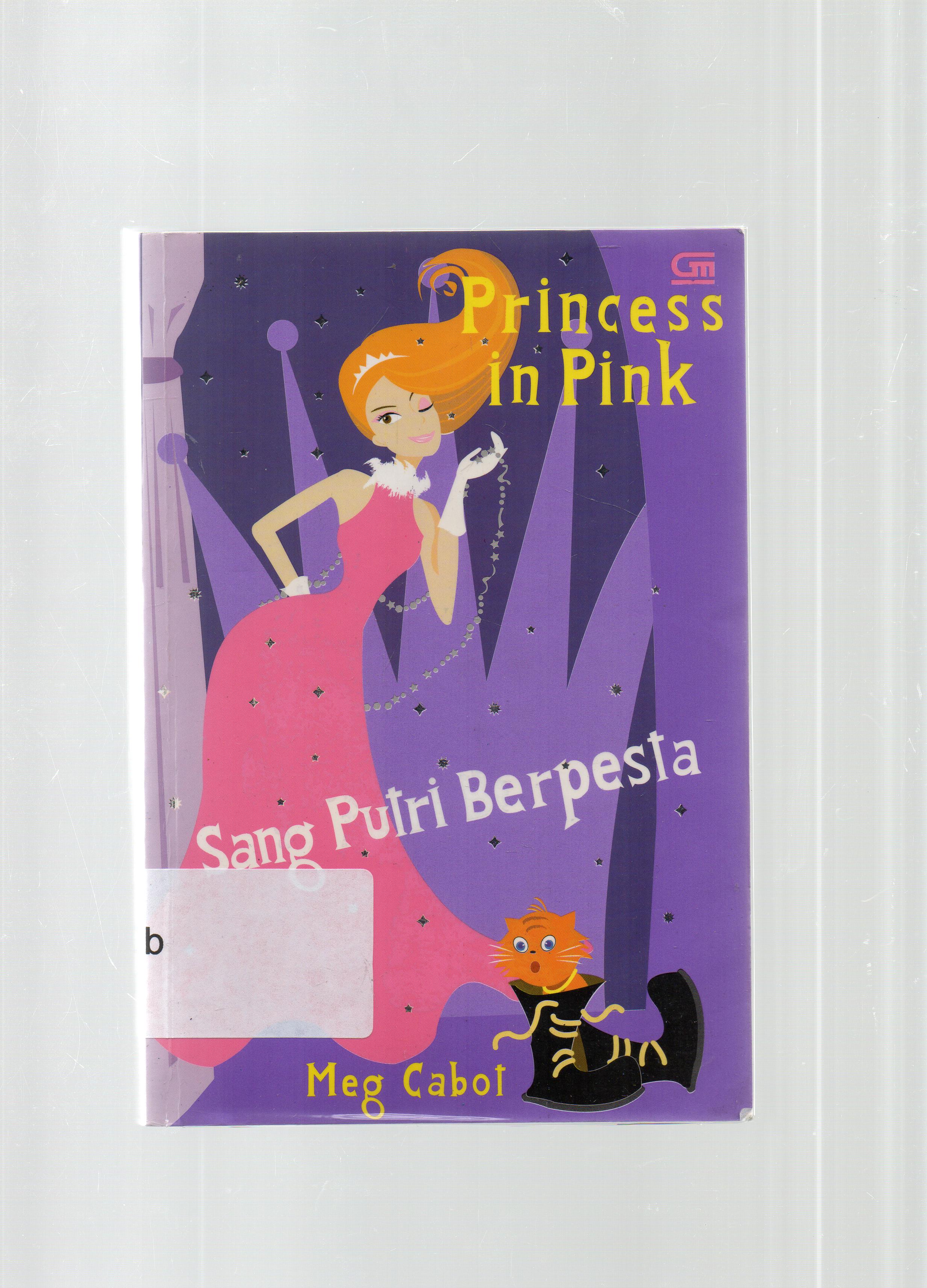 Cover sang putri berpesta / Meg Cabot ; alih bahasa, Donna Widjajanto.