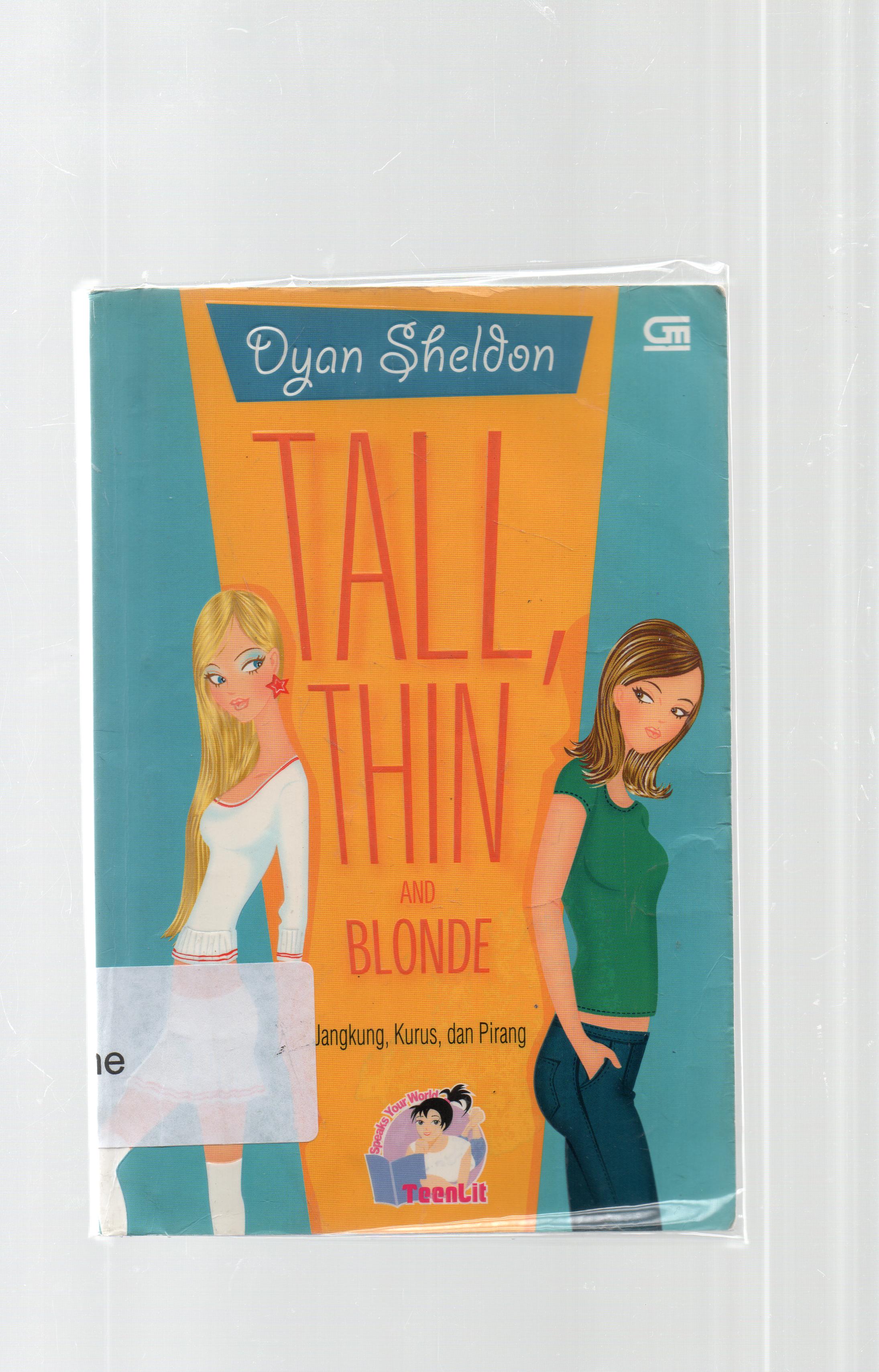 Cover jangkung, kurus, dan pirang / Dyan Sheldon ; alih bahasa, Monica Dwi Chresnayani.