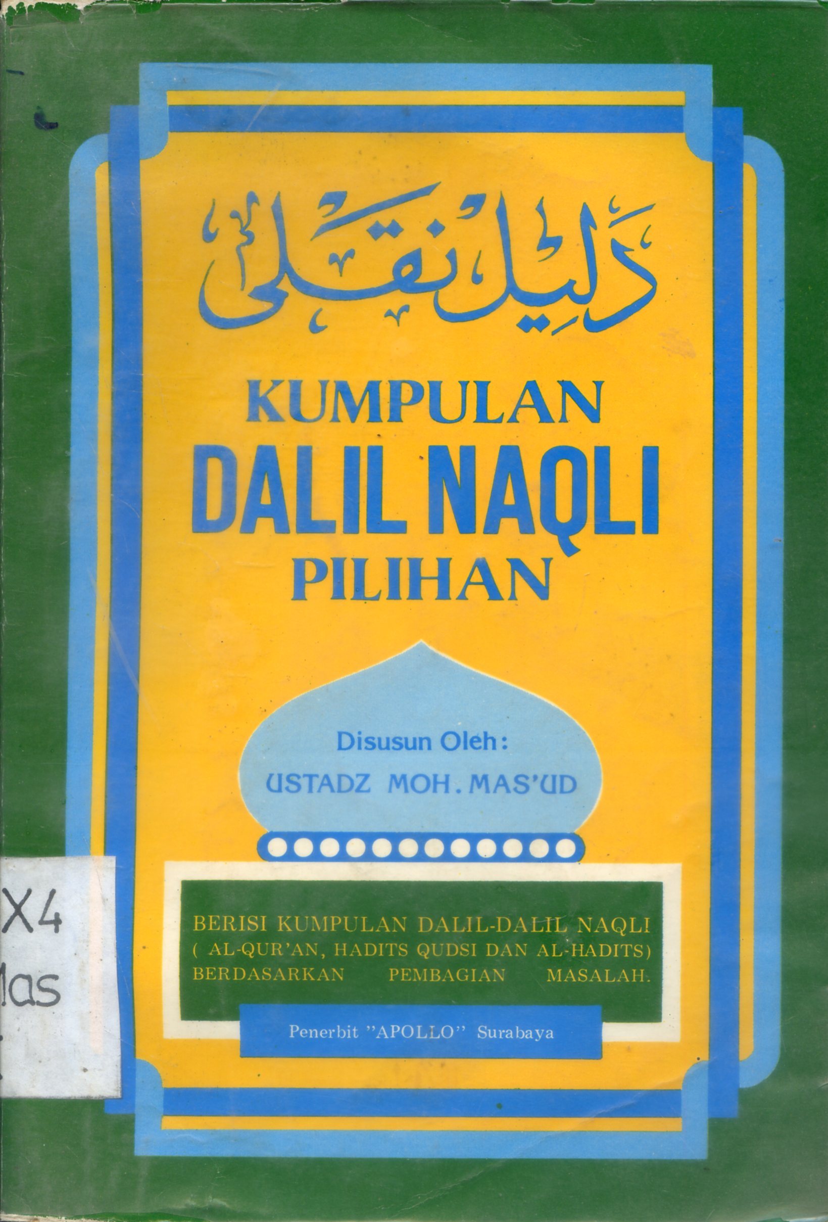 Cover Kumpulan Dalil Naqli Pilihan / Ustadz Moh. Mas'ud