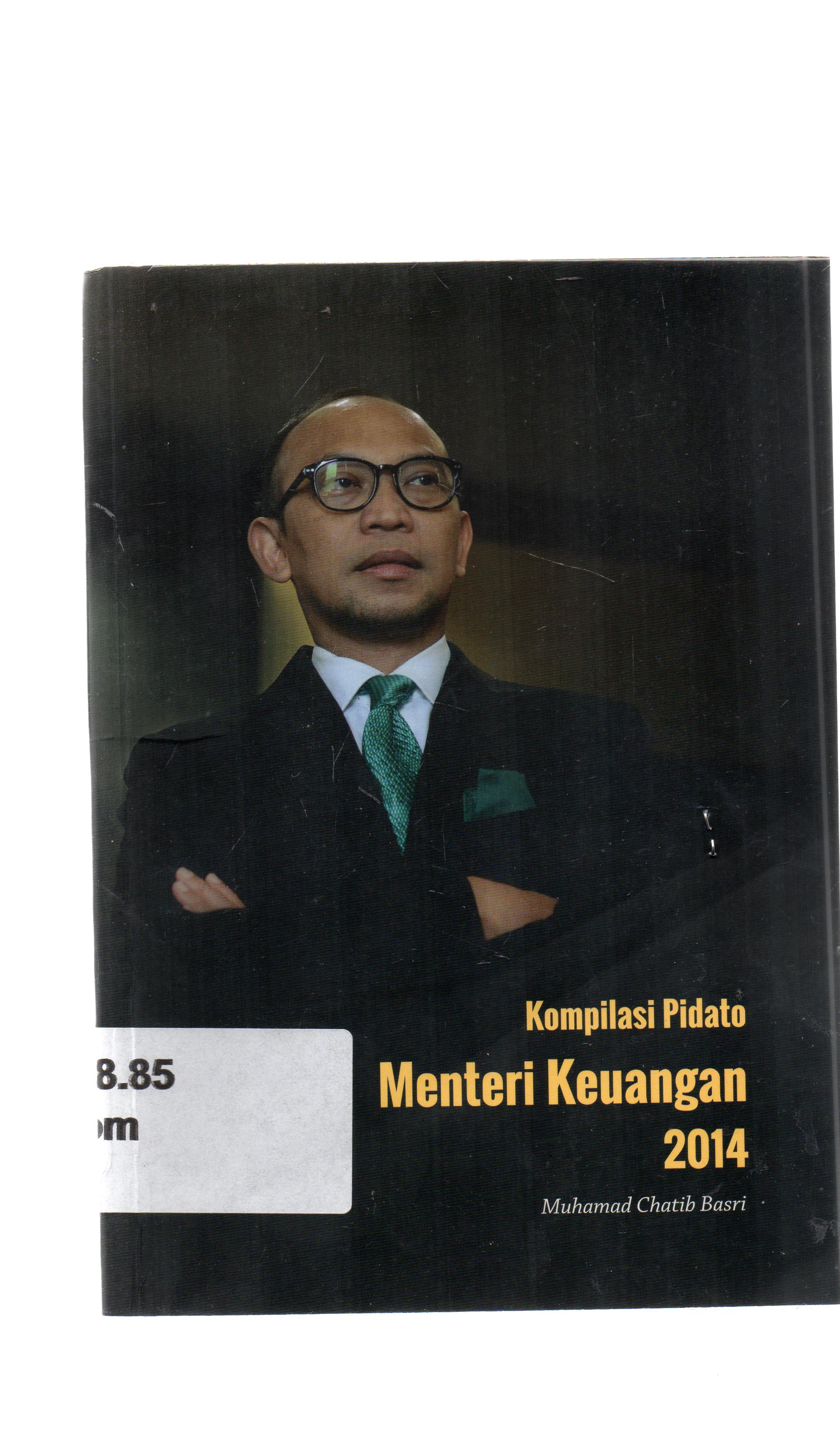Cover kompilasi pidato menteri keuangan 2014 / kementerian keuangan sekretariat jendral.