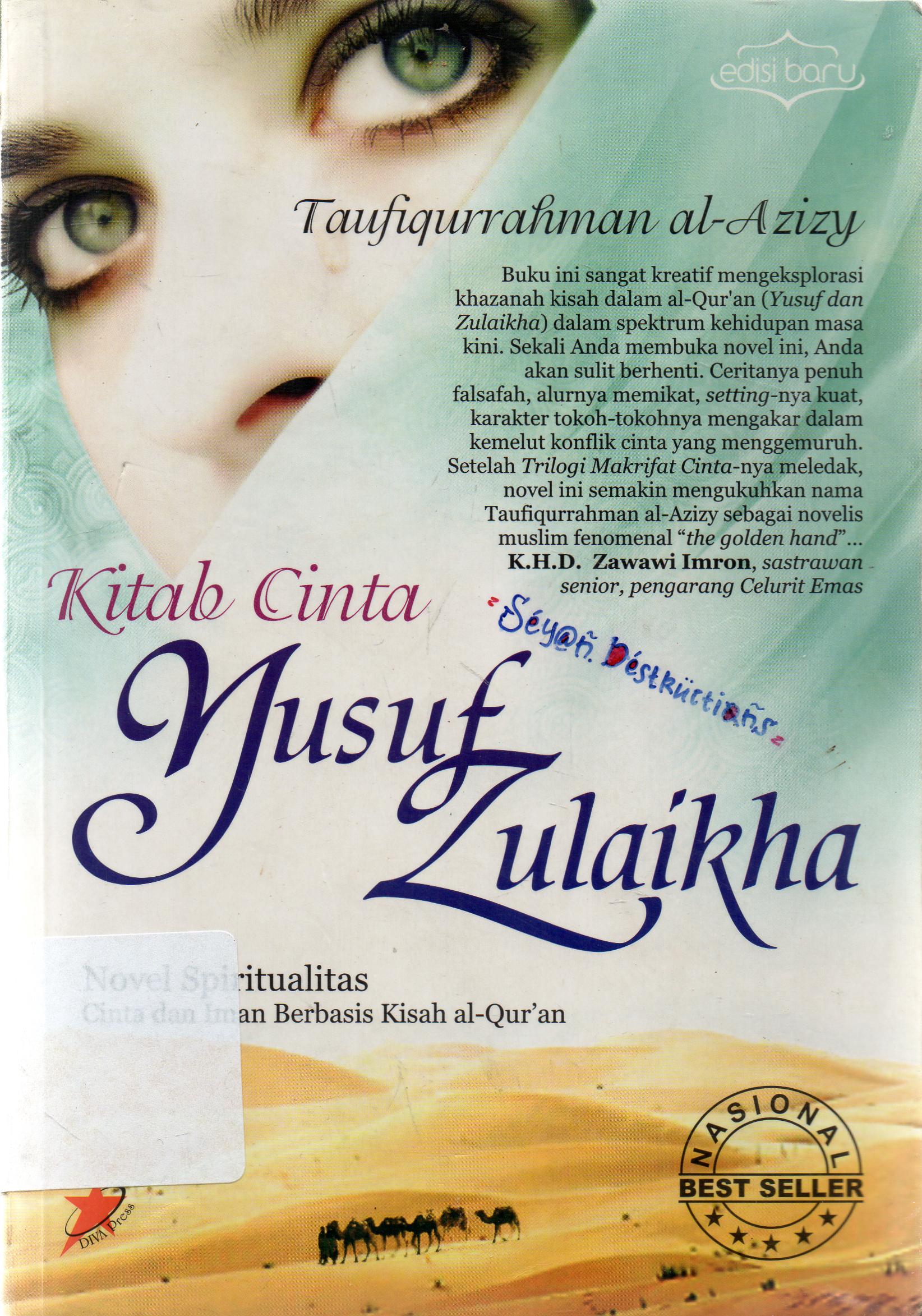 Cover Kitab cinta yusuf Zulaikha : novel spiritualitas cinta dan iman berbasis kisah alqur'an / Taufiqurrahman Al-Azizy ; penyunting, Viffah.