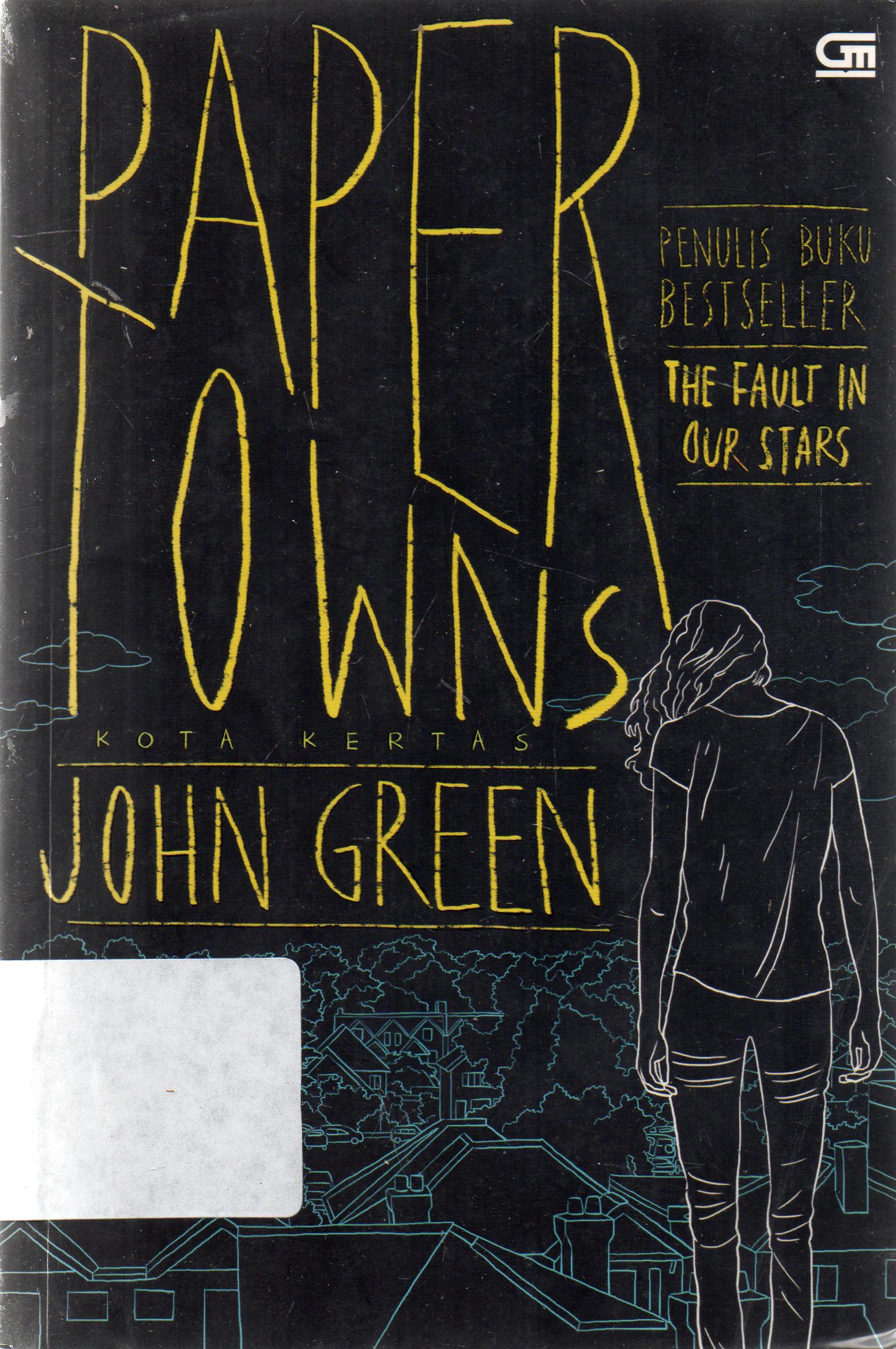 Cover Paper towns : kota kertas / John Green ; alih bahasa, Angelic Zaizai.