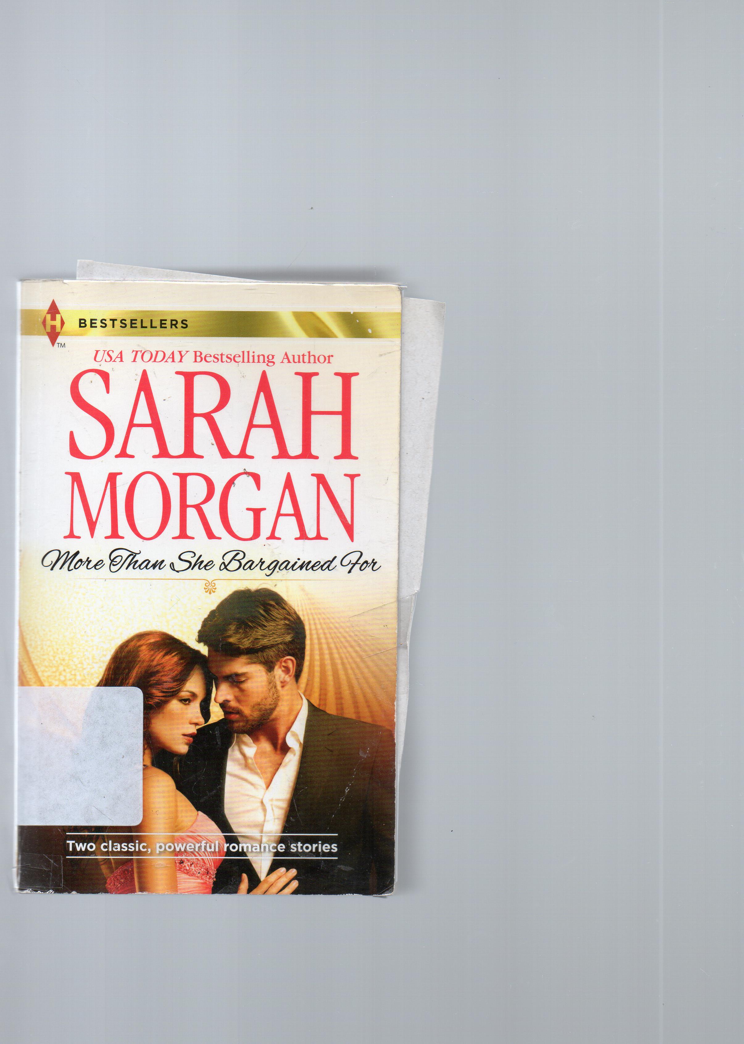 Cover More than she bargained for / Sarah Morgan.