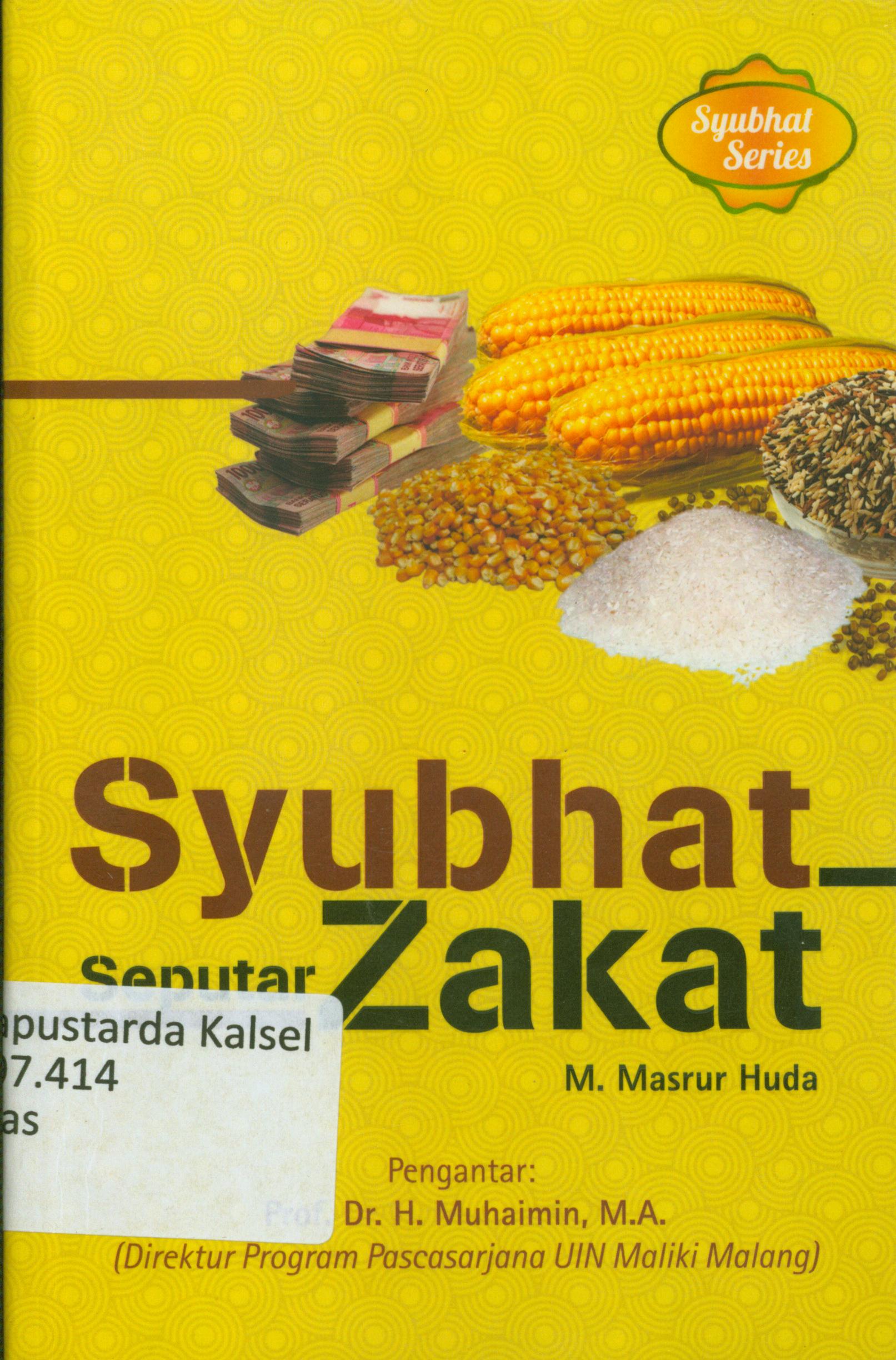 Cover Syubhat seputar zakat / M. Masrur Huda ; editor, Endang