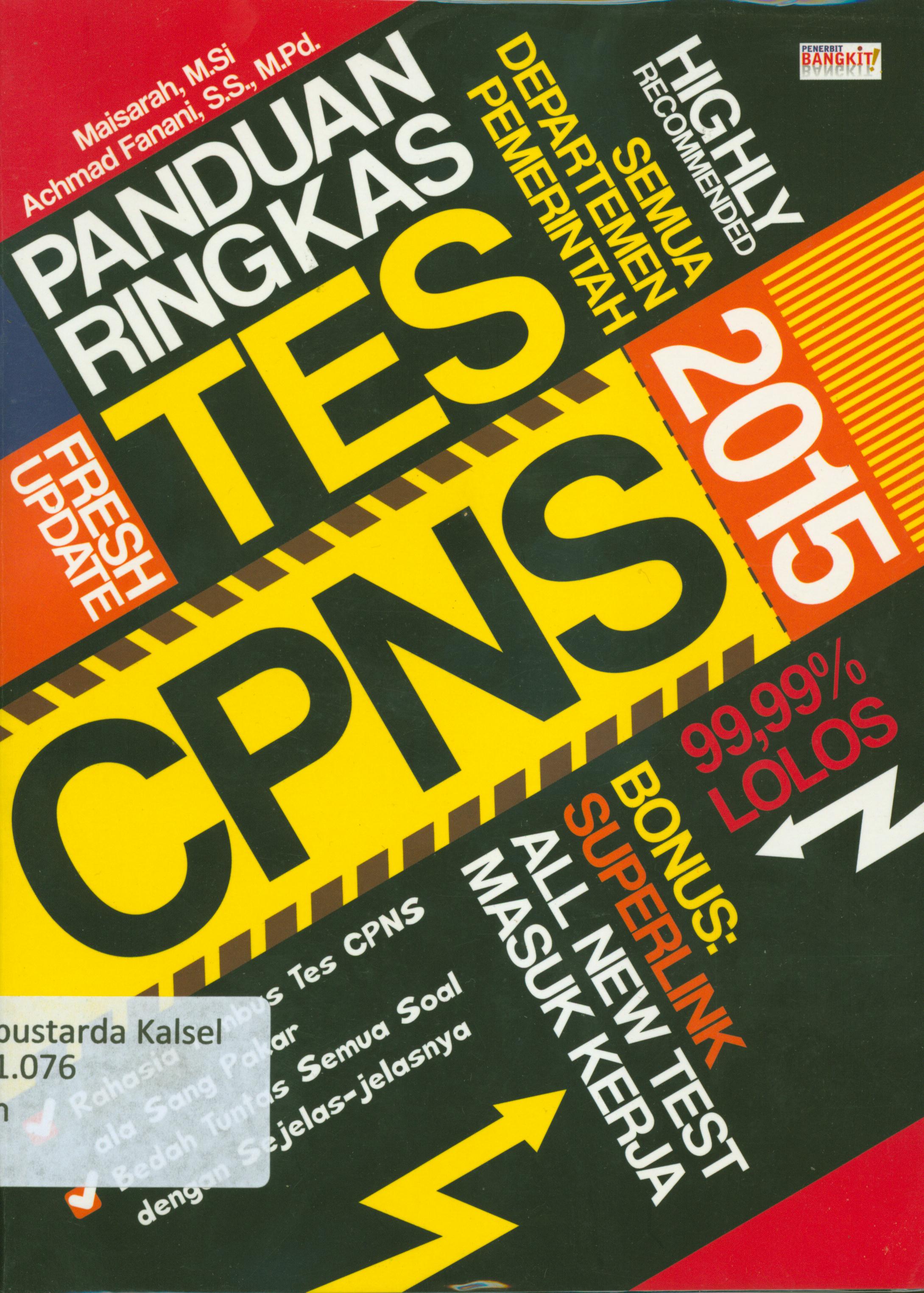 Cover Panduan ringkas tes CPNS 2015 / Achmad Fanani, Maisarah ; penyunting, Ayunisa Erdiani S