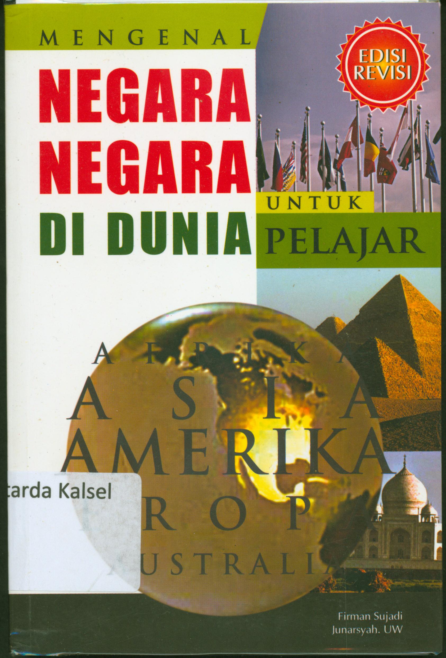 Cover Mengenal negara-negara di dunia untuk pelajar / Firman Sujadi, Juuarsyah UW