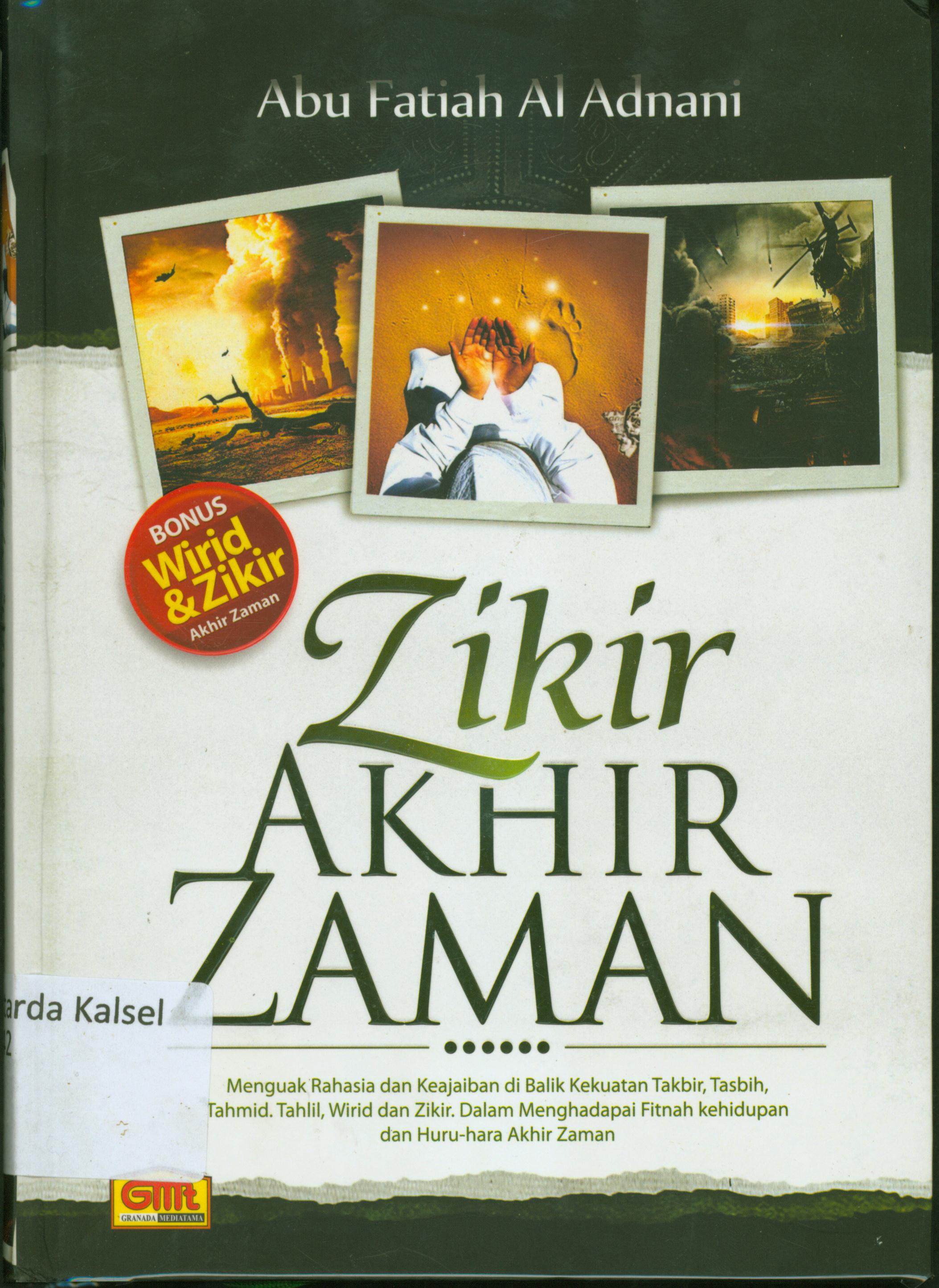Cover Zikir akhir zaman / Abu Fathah Al-Adnan