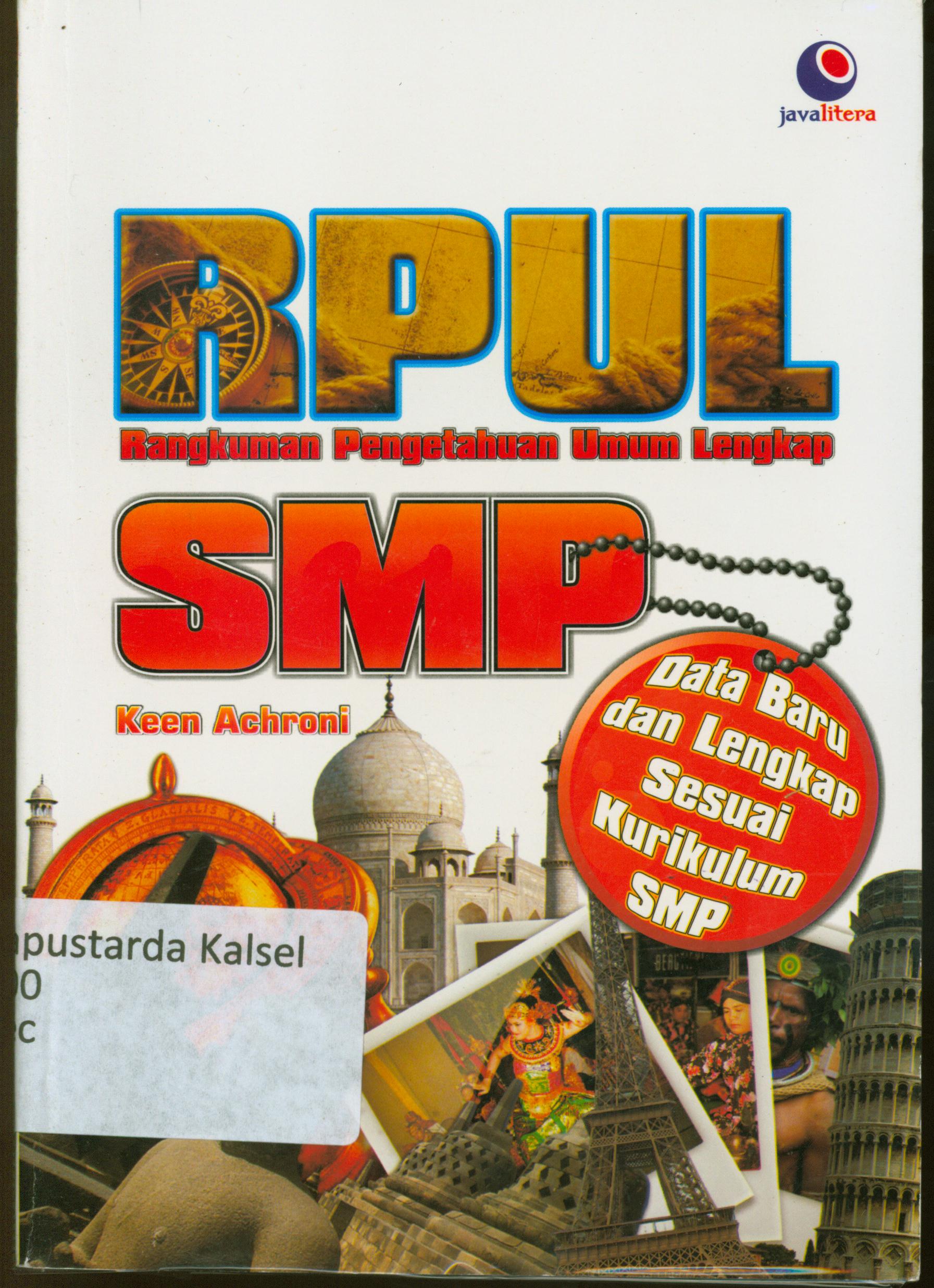 Cover Rangkuman Pengetahuan Umum Lengkap SMP / Keen Achroni ; penyunting, Chrisna Farmadiani.
