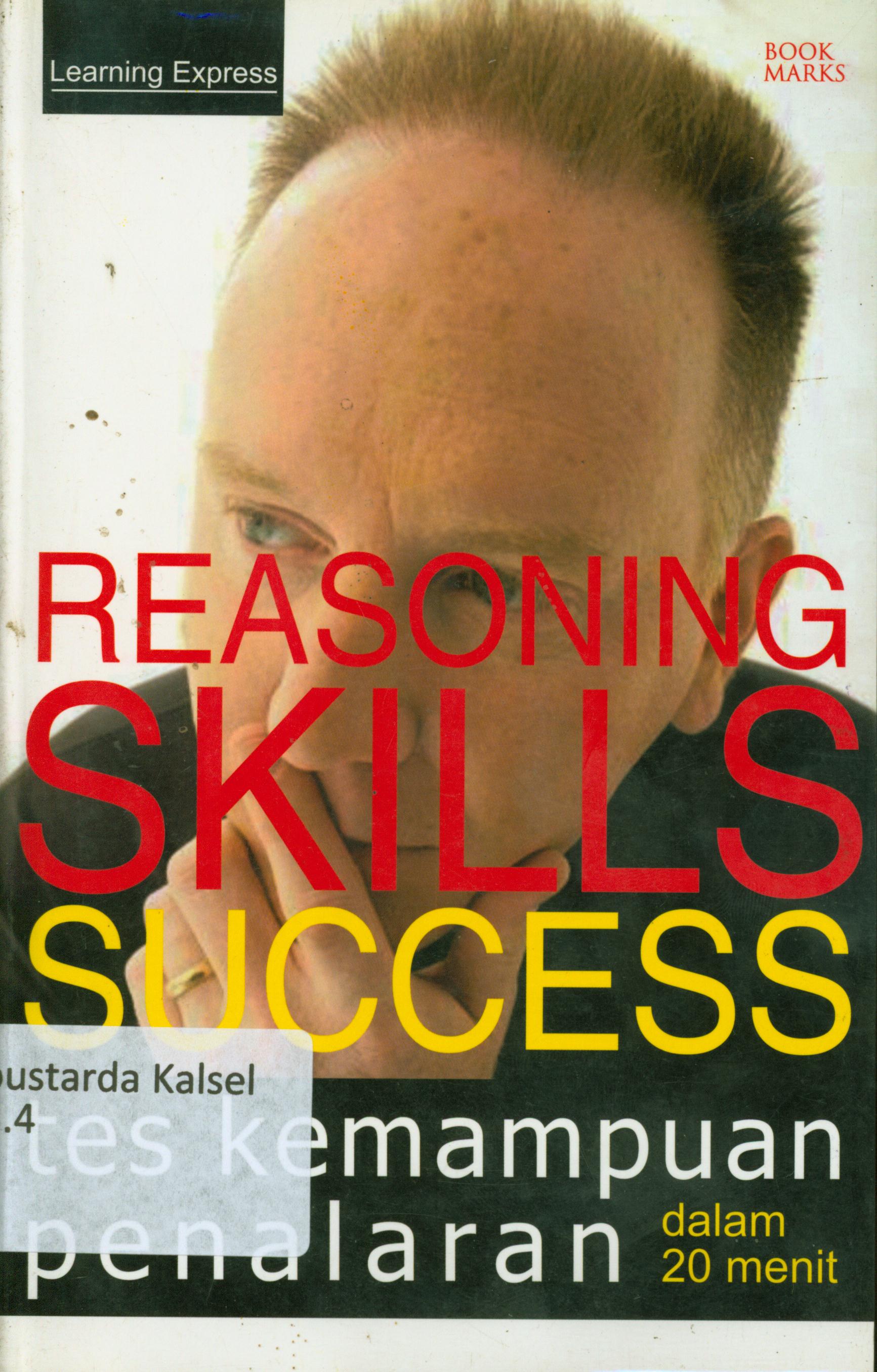 Cover Reasoning skills success : Tes kemampuan penalaran dalam 20 menit / pemeriksa aksara, Terry
