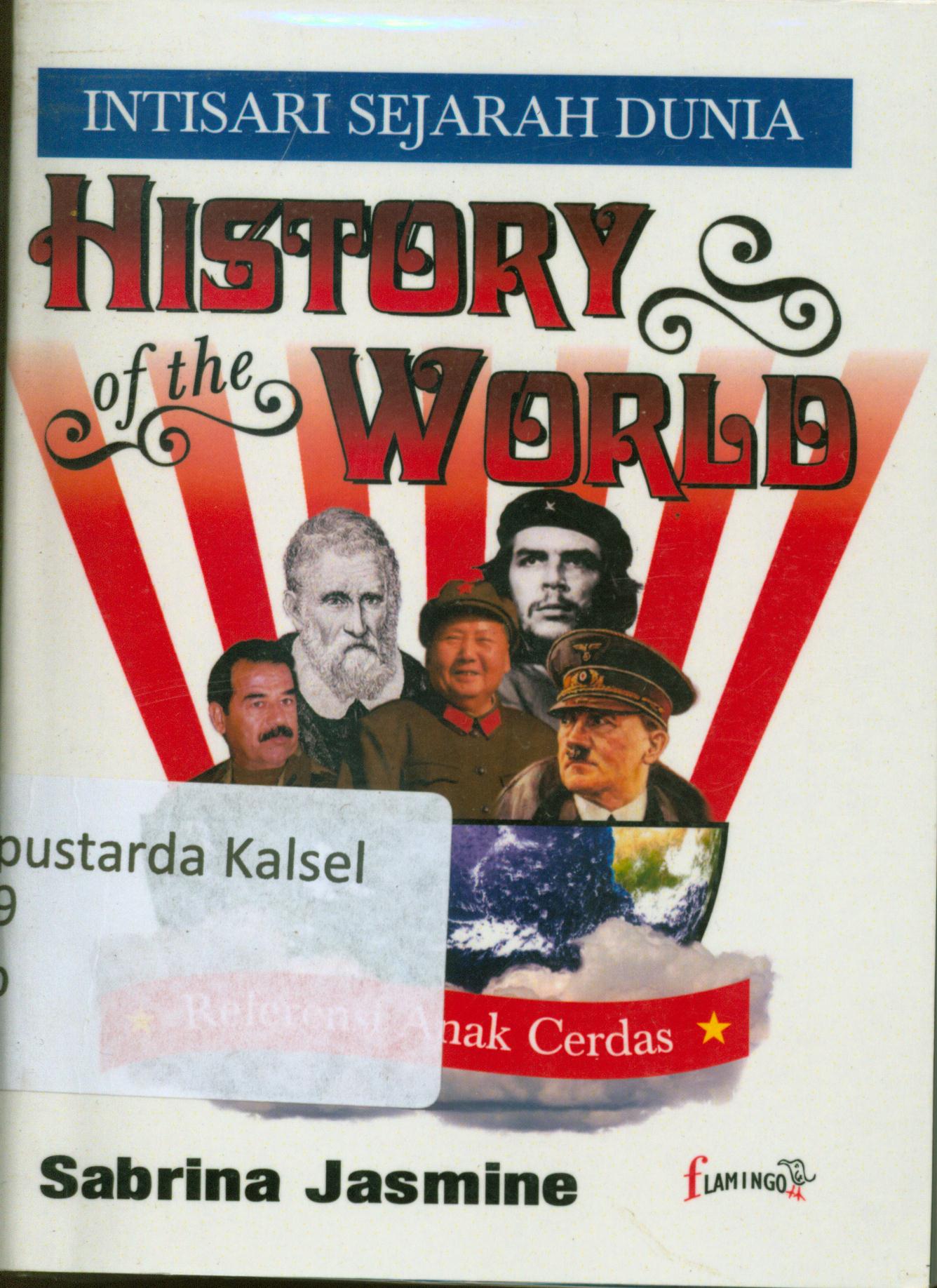 Cover History of the word / Sabrina Jasmine ; penyunting ,Terry P .