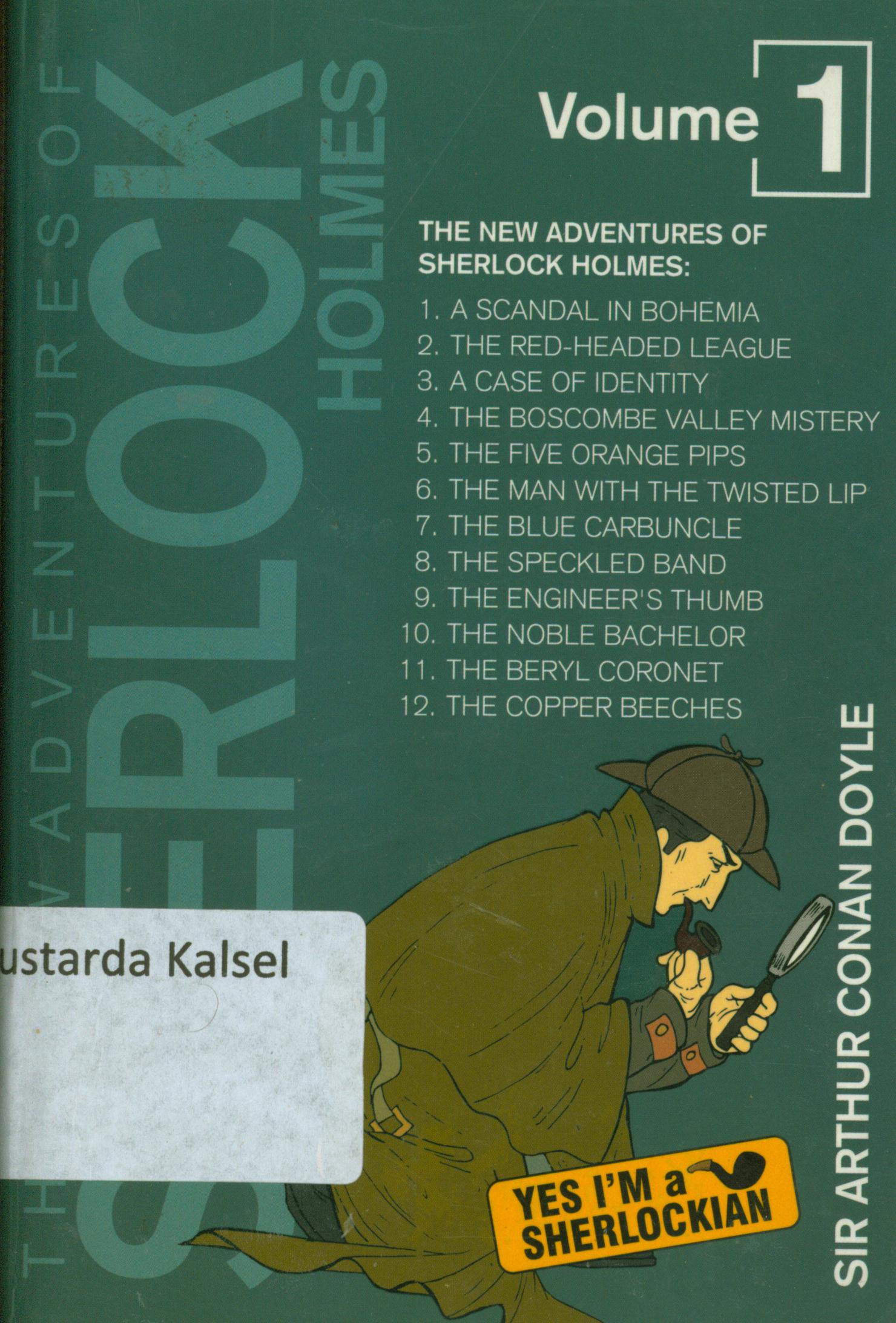 Cover Sherlock Holmes : The new adventures of/ Sir Arthur Conan Doyle ; penerjemah, Ismanto, Ahmad Asnawi, Sutrisno