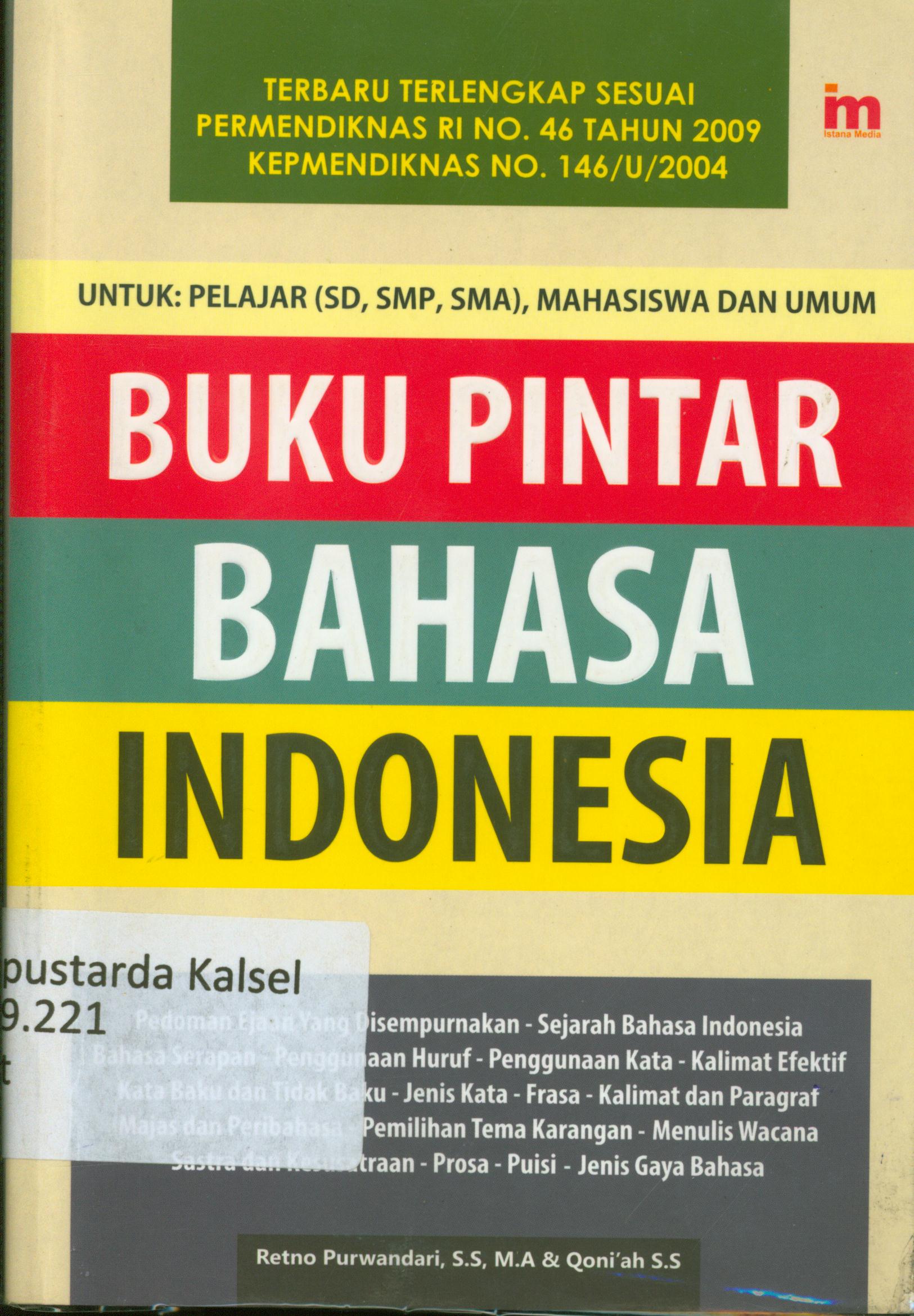 Cover Buku pintar bahasa indonesia / Retno Purwandari ; Penyunting, Qoni