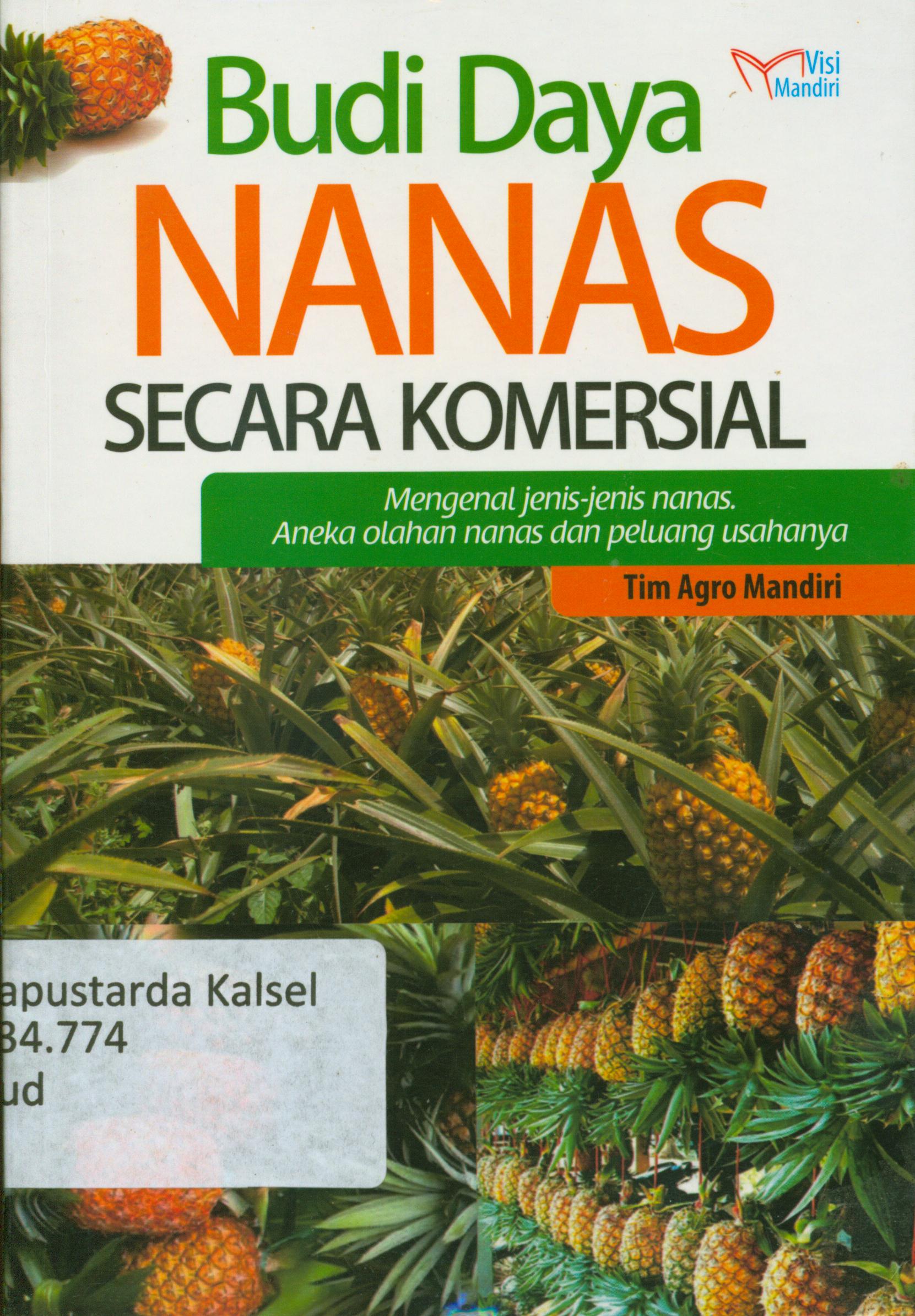 Cover Budidaya nanas secara komersial / Tim Argo Mandiri
