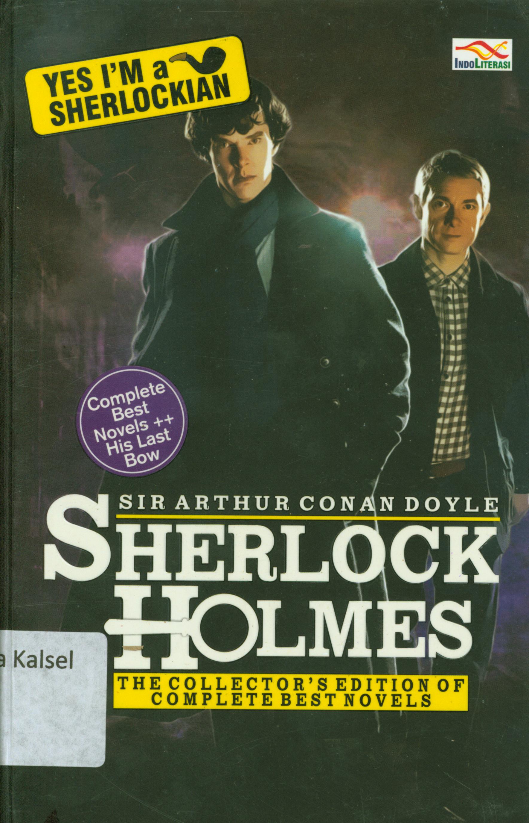Cover Sherlock Holmes : The collector'sedition of complete best novels / Sir Arthur Conan Doyle ; penerjemah, Ismanto, Ahmad Asnawi, Sutrisno
