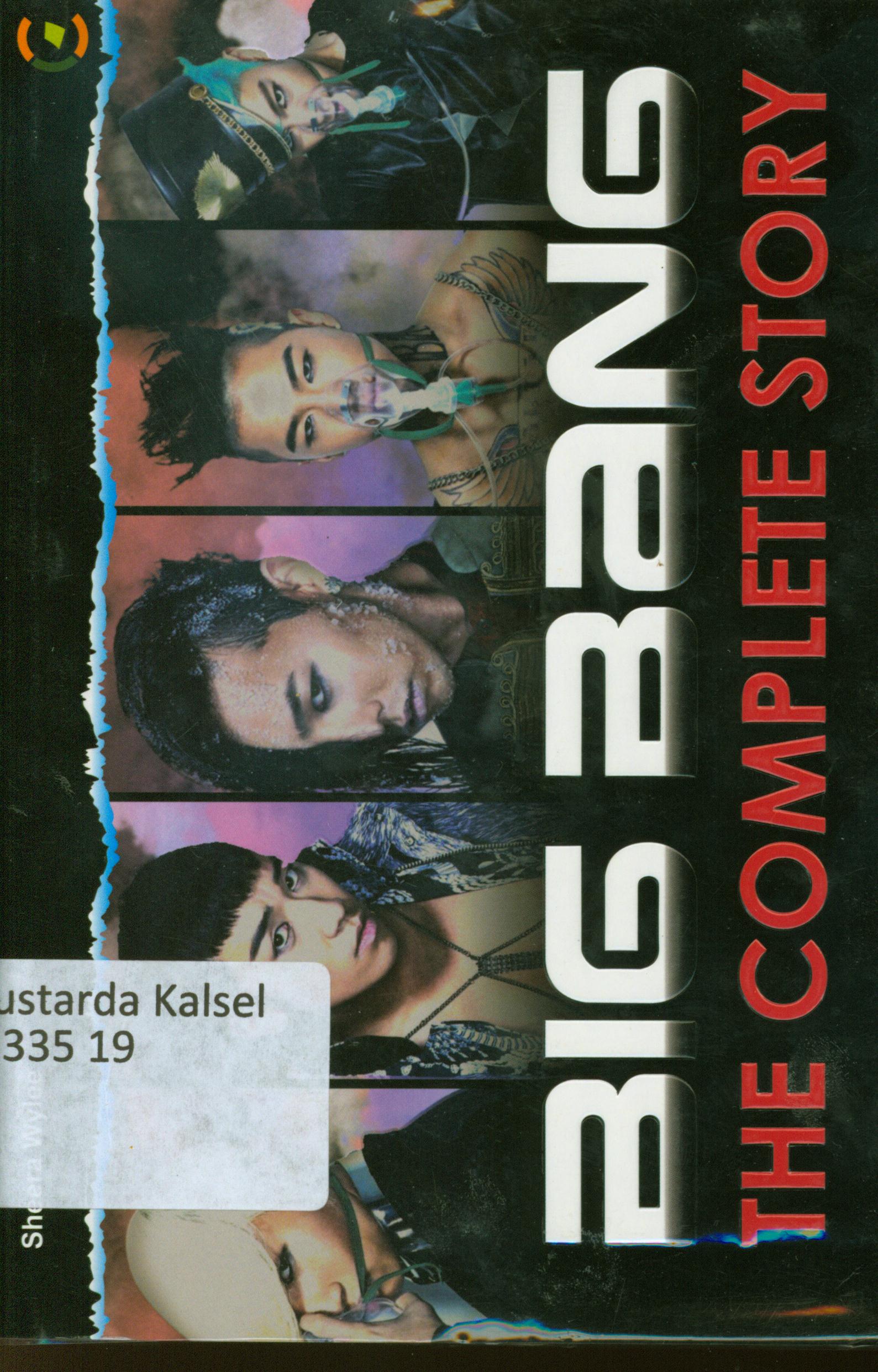 Cover Big bang the complete story / Sheera Wylee
