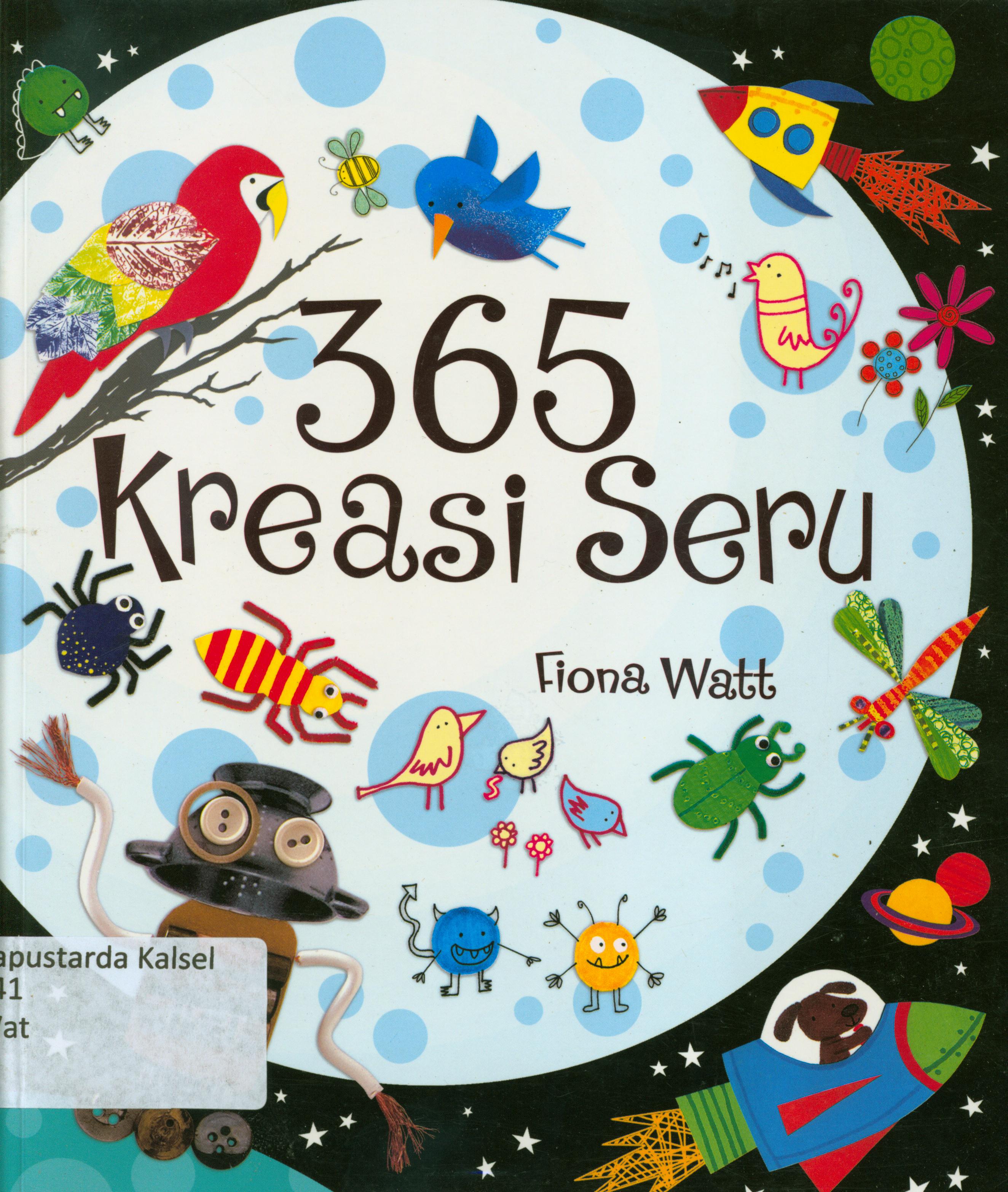 Cover 365 kreasi seru / Fiona Watt