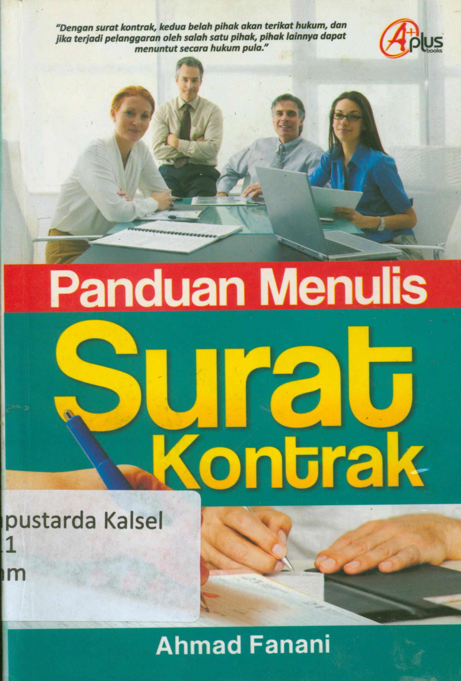 Cover Panduan menulis surat kontrak / Ahmad Fanani ; editor, Meita Sandra.