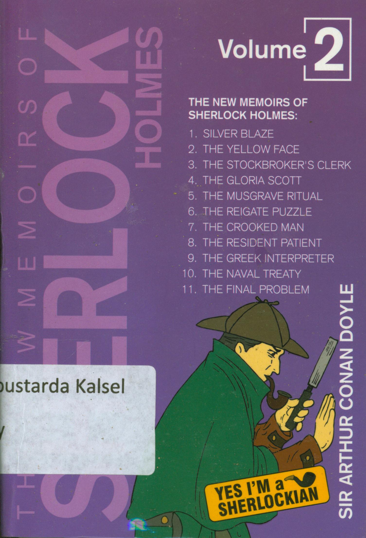 Cover The new memories sherlock holmes vo.2 / Sir Arthur Conan Doyle ; penerjemah, Ismanto, Ahmad Asnawi, Sutrisno.