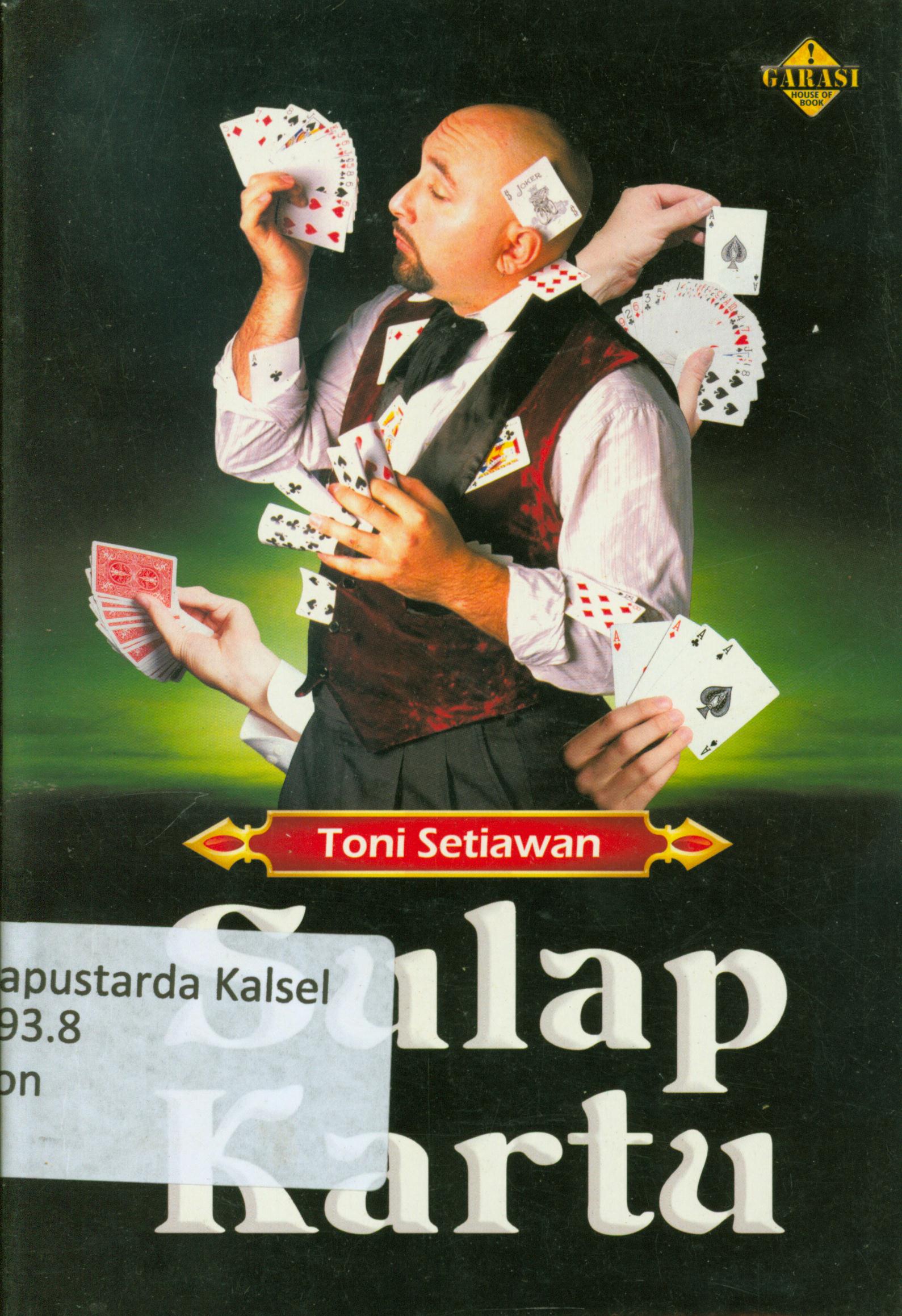 Cover Sulap Kartu / Toni Setiawan ; editor, Aziz Safa.
