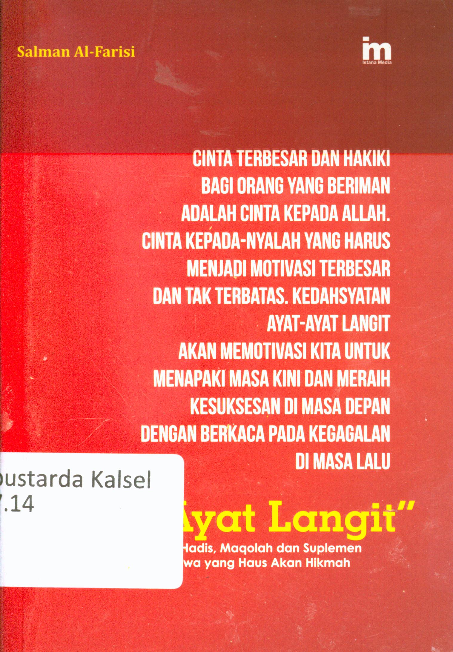 Cover Ayat-ayat langit :  Untaian ayat, hadis, mengolah, dan suplemen untuk jiwa-jiwa yang haus akan hikmah / Salman Al-Farisi ; editor, Qoni