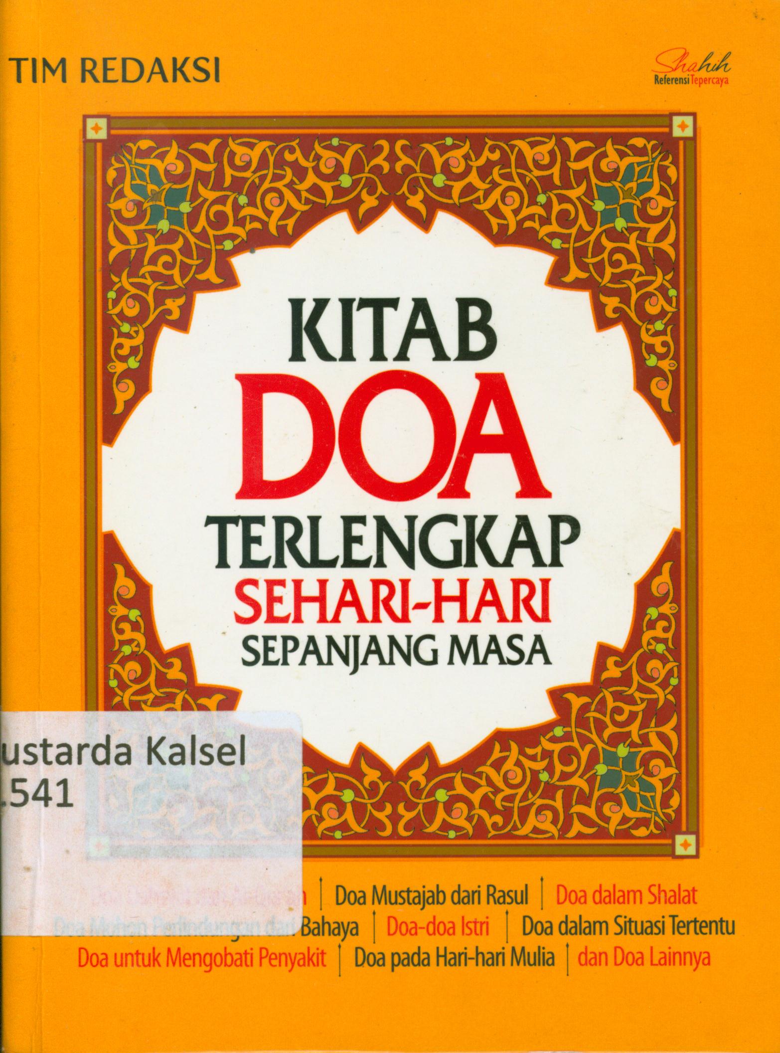 Cover Kitab doa terlengkap sehari-hari sepanjang masa / Tim Redaksi ; penyunting, Endang R, Syaiful Mujahidin