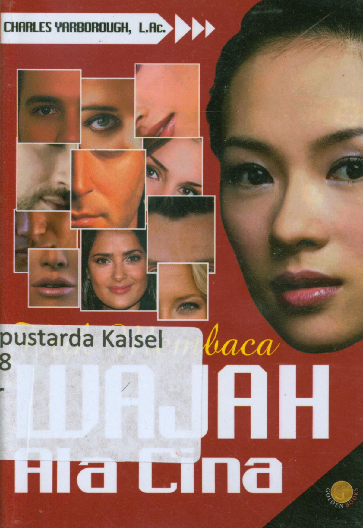 Cover Trik membaca wajah ala Cina / Charles Yarborough ; penyunting, Terry Perdanawati.
