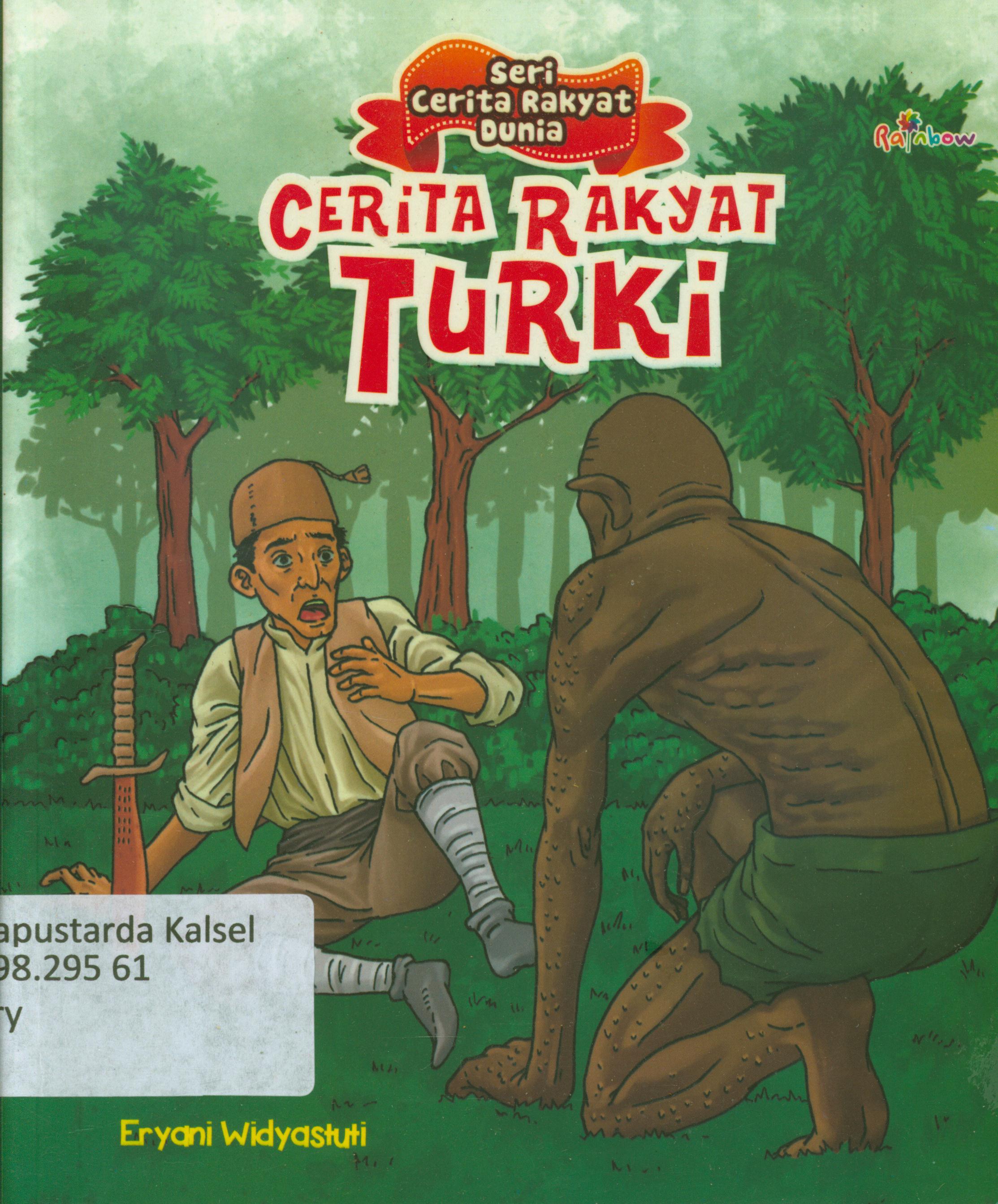 Cover Cerita rakyat Turki / Eryani Widyastuti ; editor, Sisilia Triam Dewi