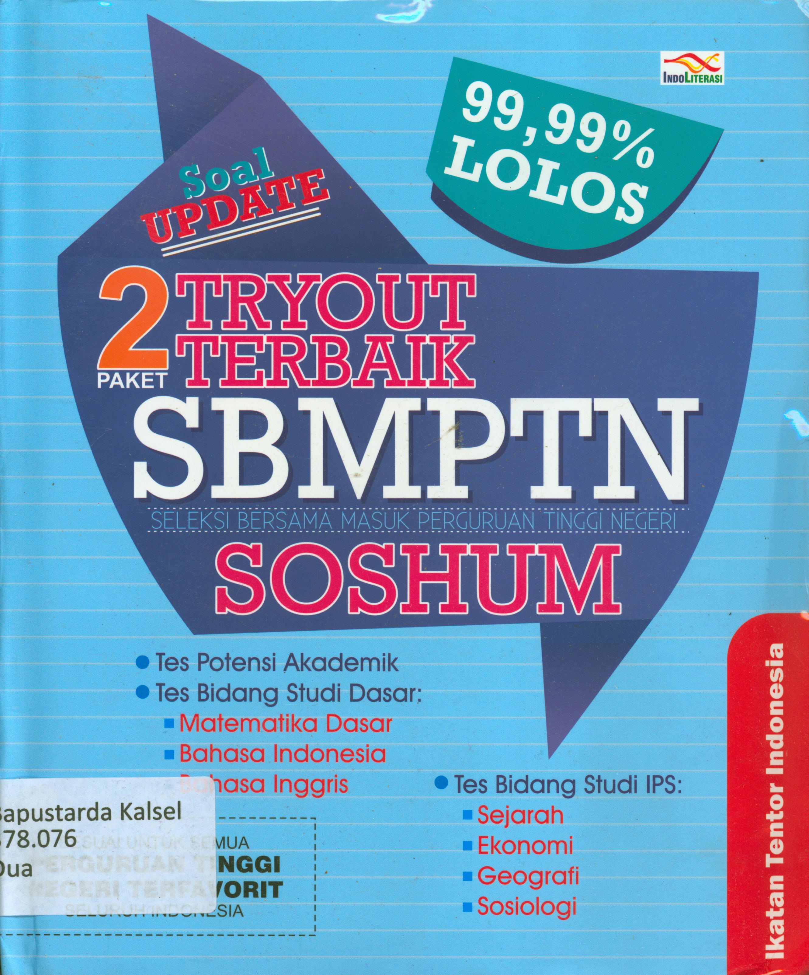 Cover 2 paket tryout terbaik SBMPTN (Seleksi Bersama Masuk Perguruan Tinggi Negeri) soshum / Ikatan tentor Indonesia
