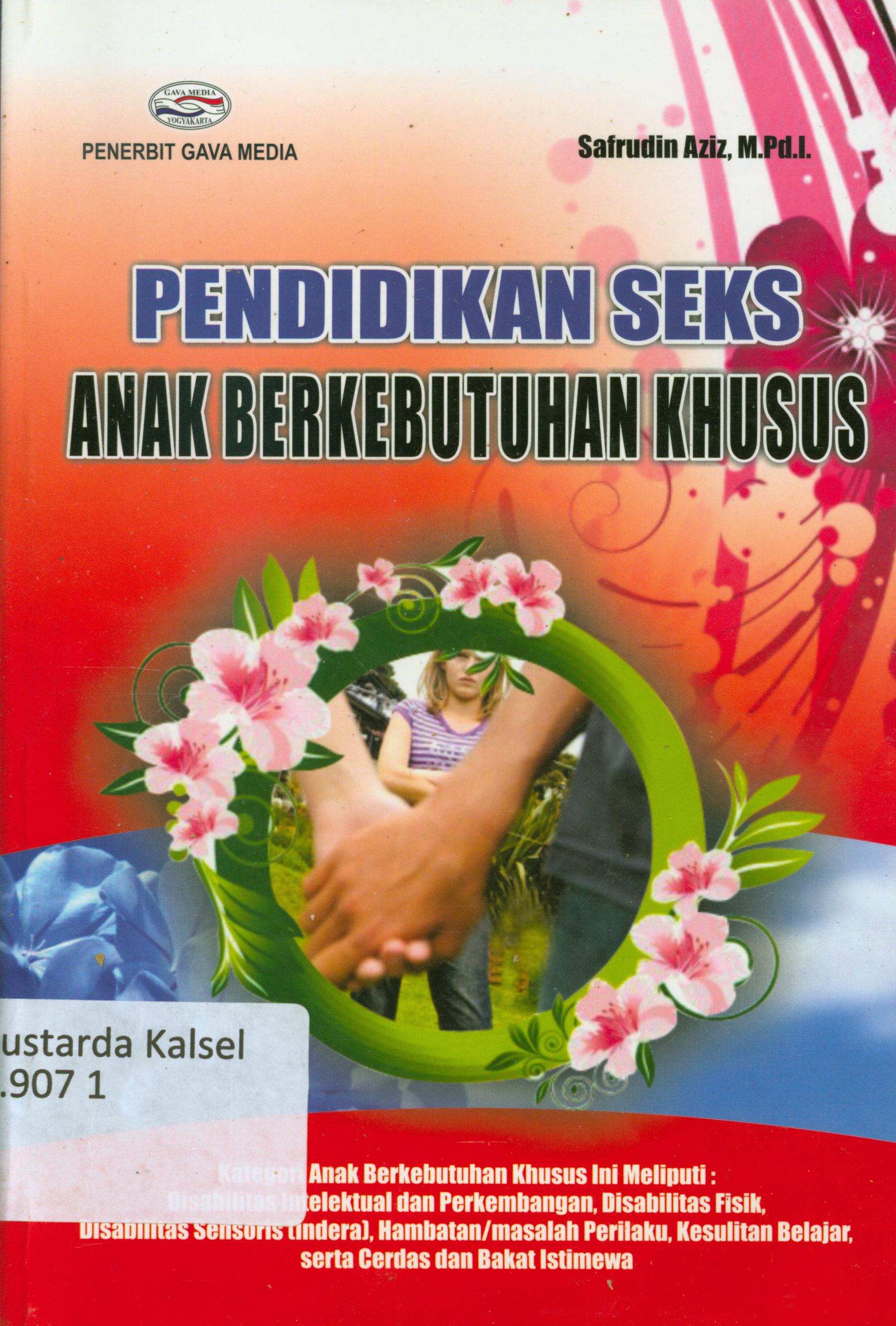 Cover Pendidikan Seks anak berkebutuhan khusus / Safrudin Aziz.