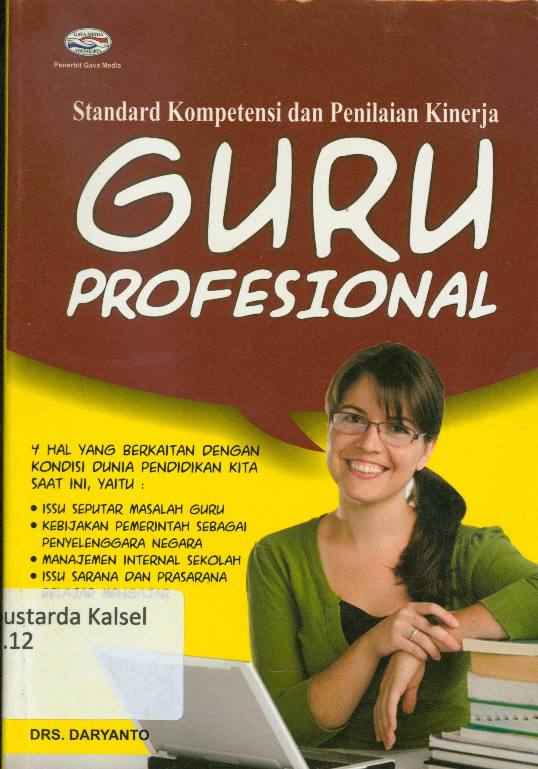 Cover Standard kompetensi dan penilaian kinerja guru profesional / Daryanto.