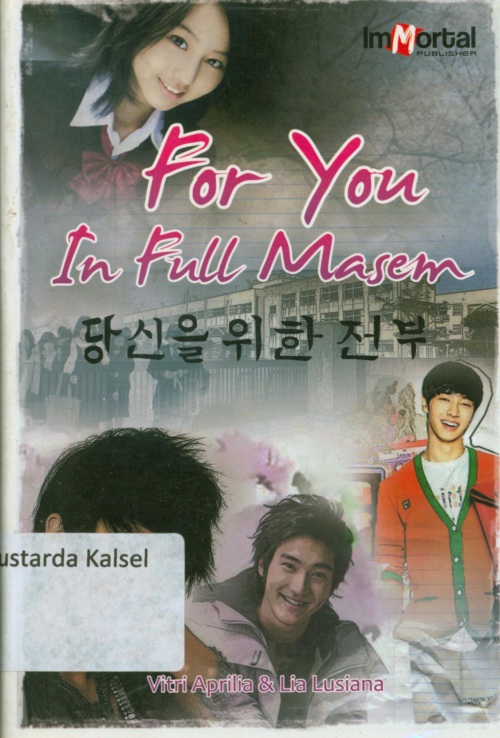 Cover For you in full masem / Vitri Aprilia, Lia Lusiana ; editor, Anita