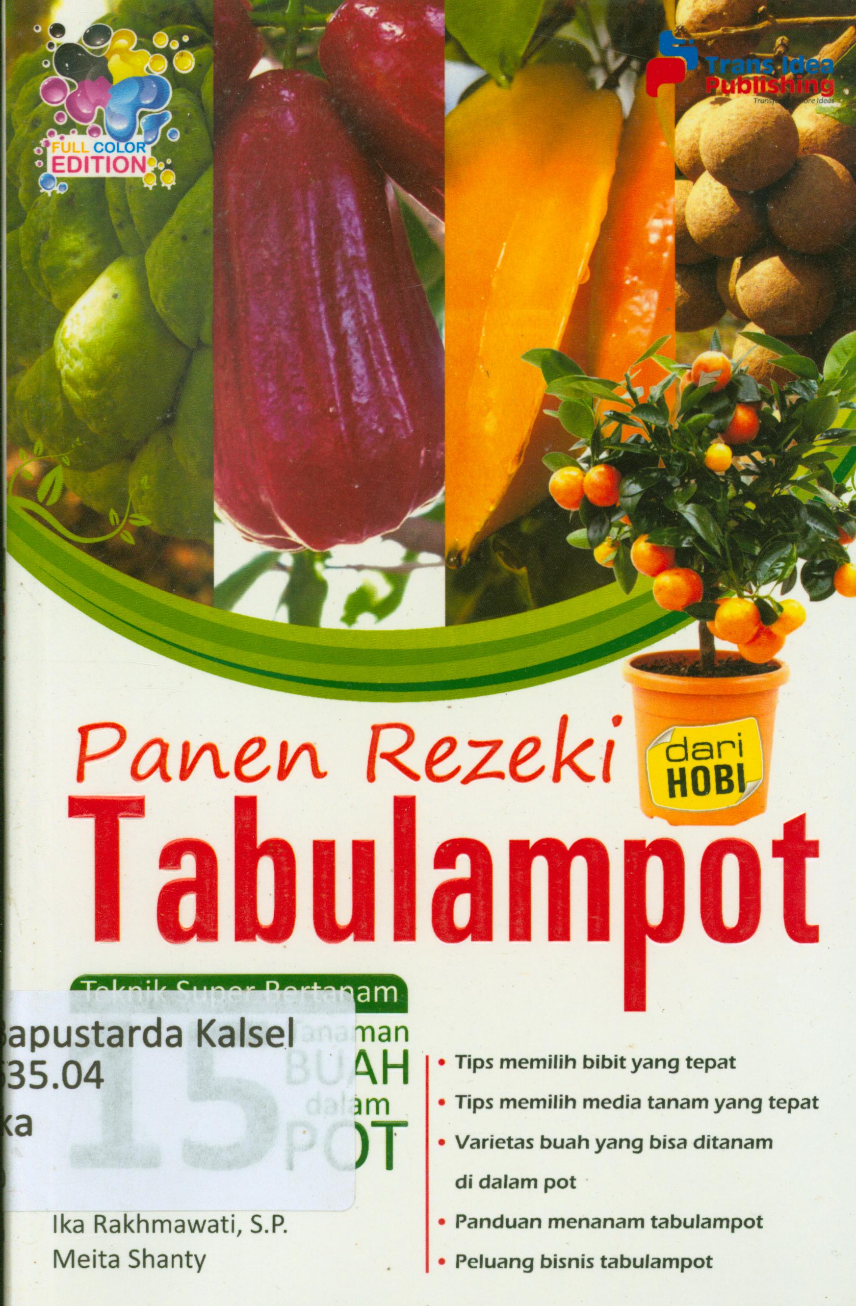 Cover Panen Rezeki tabulampot : Teknik super bertanam 15 tanaman buah dalam pot / Ika Rakhmawati, Meita Shanty.