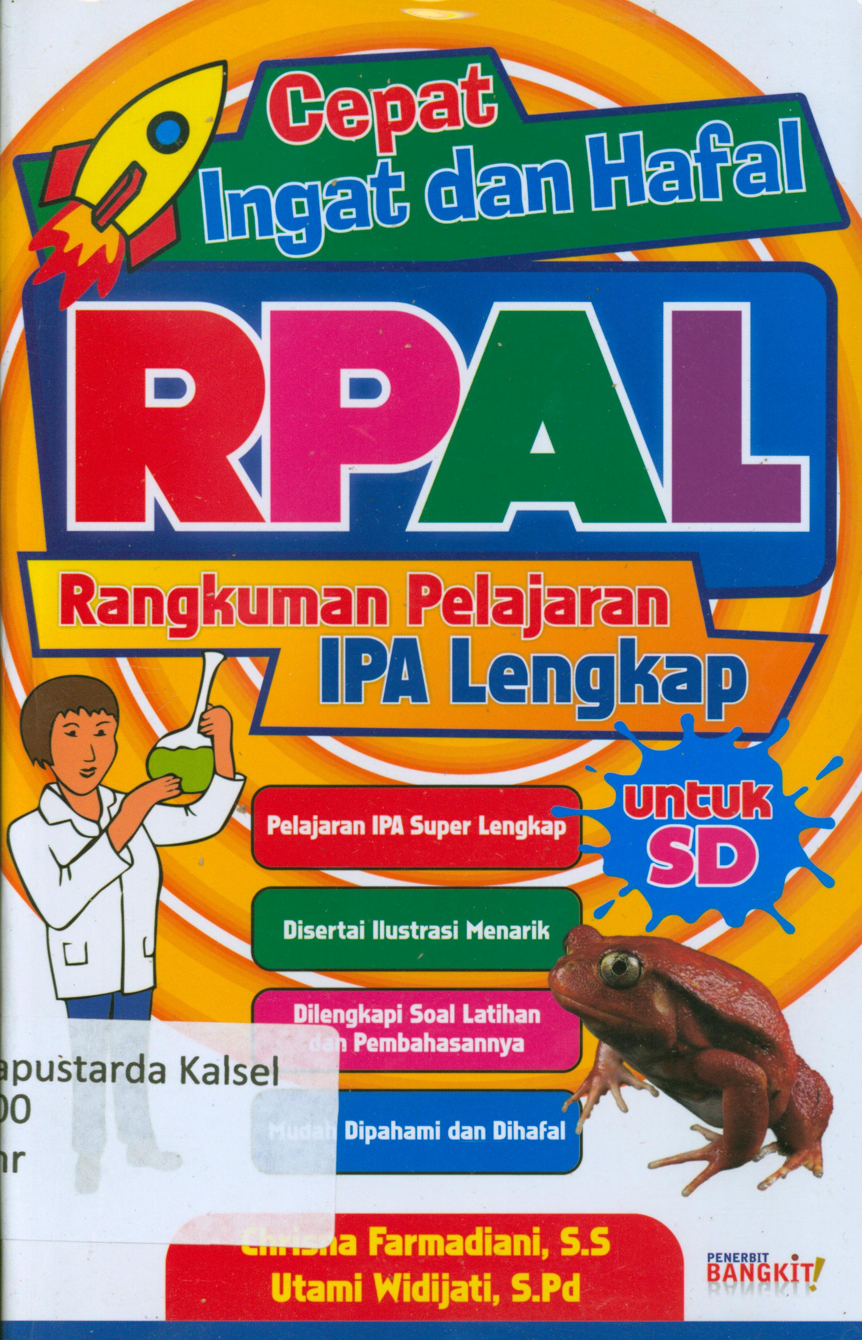 Cover Cepat ingat dan hafal RPAL : Rangkuman pelajaran IPA lengkap / Chrisna Farmadian, Utami Widiyanti ; editor, Daru Wijayanti