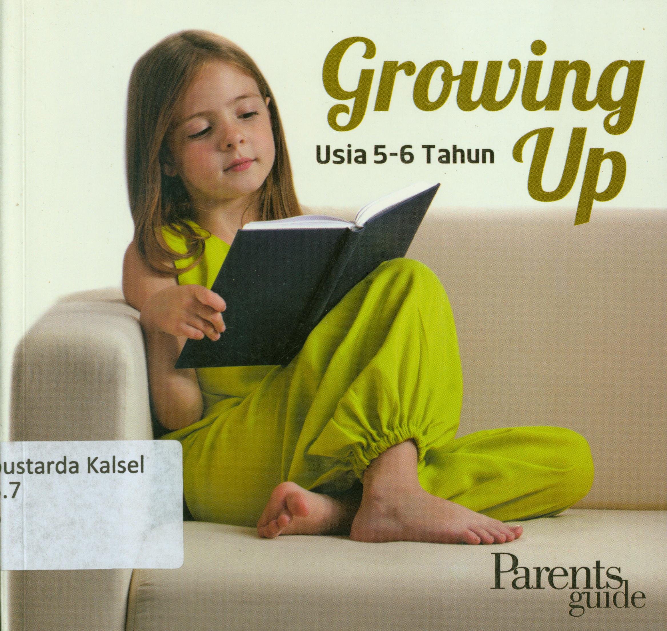 Cover Growing up : usia 5-6 tahun / editor, Nur Laili Munazalah, Cahyadi Prabowo