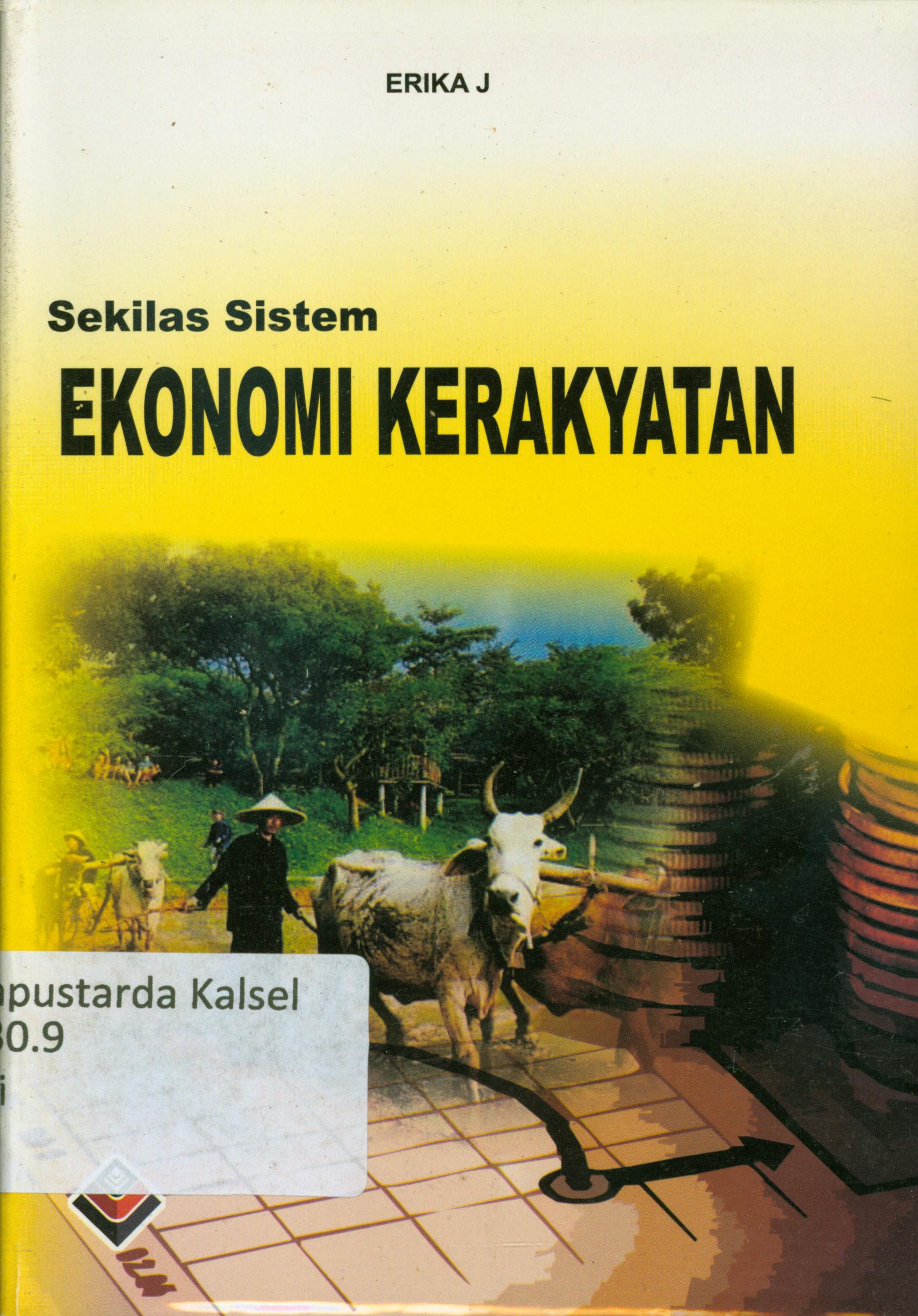 Cover Sekilas sistem ekonomi kerakyatan / Erika J